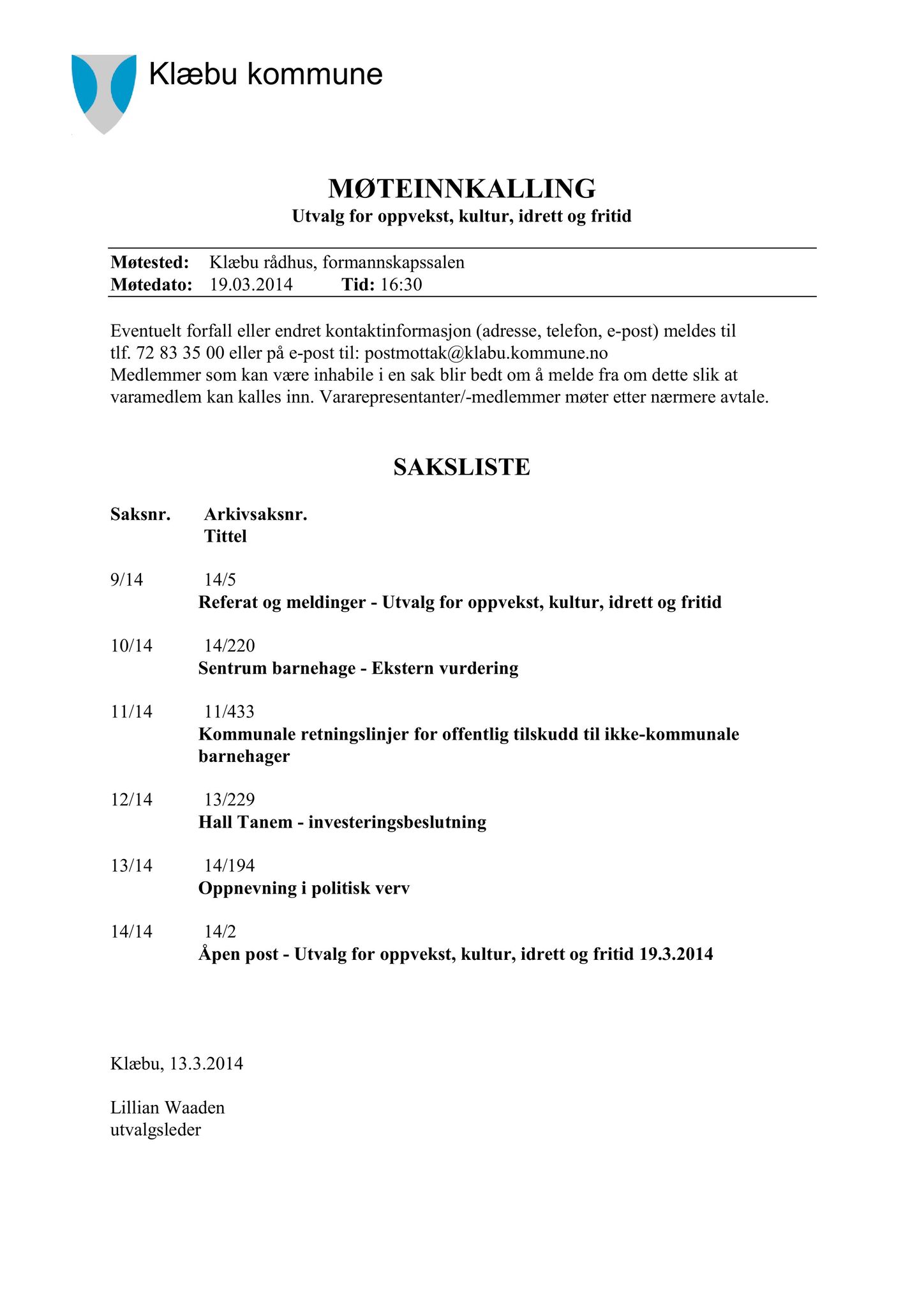 Klæbu Kommune, TRKO/KK/04-UO/L005: Utvalg for oppvekst - Møtedokumenter, 2014, p. 113