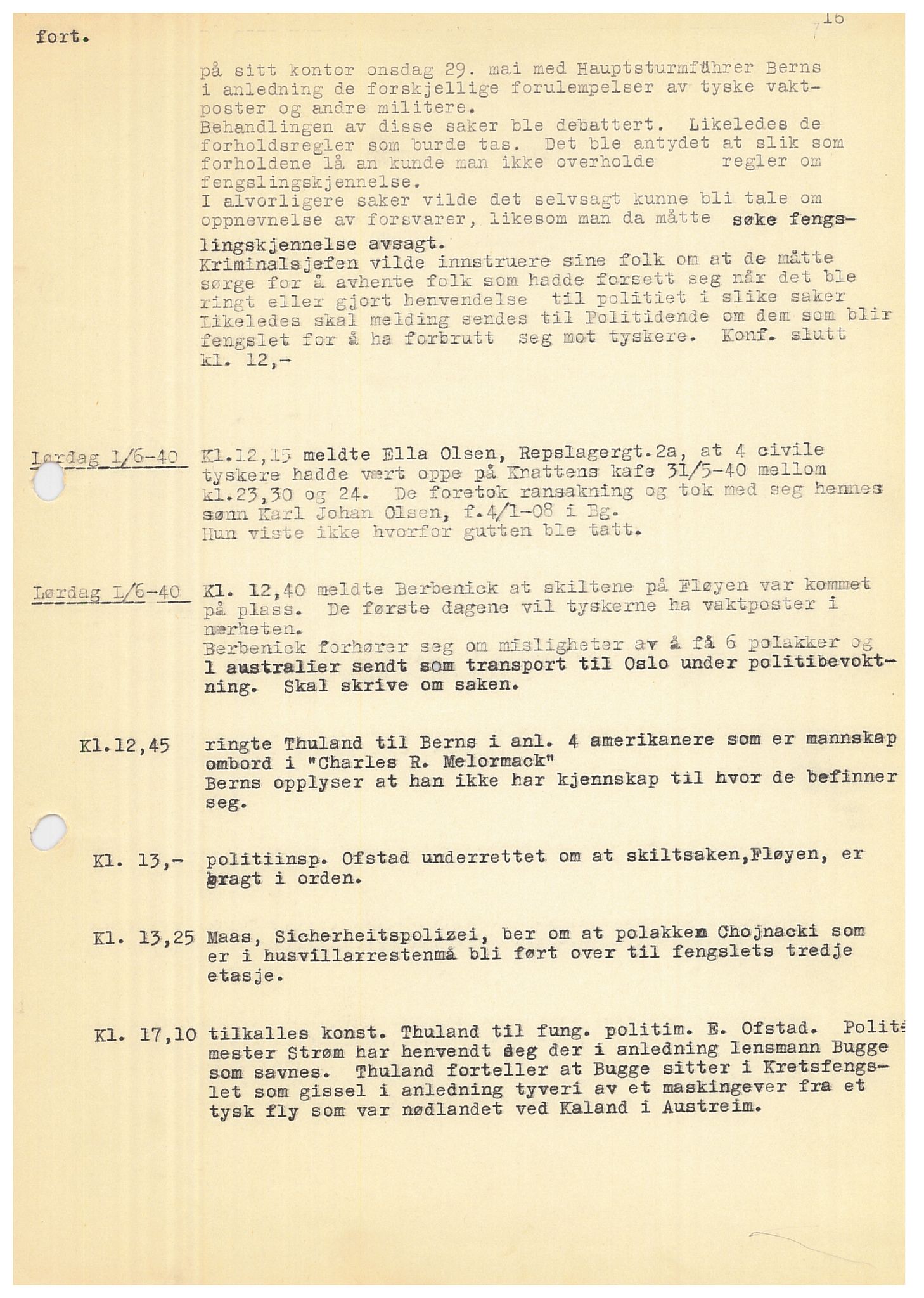 Bergen politikammer / politidistrikt, SAB/A-60401/Y/Ye/L0001: Avskrift av krigsdagbok av Dankert Thuland, 1940-1941, p. 16
