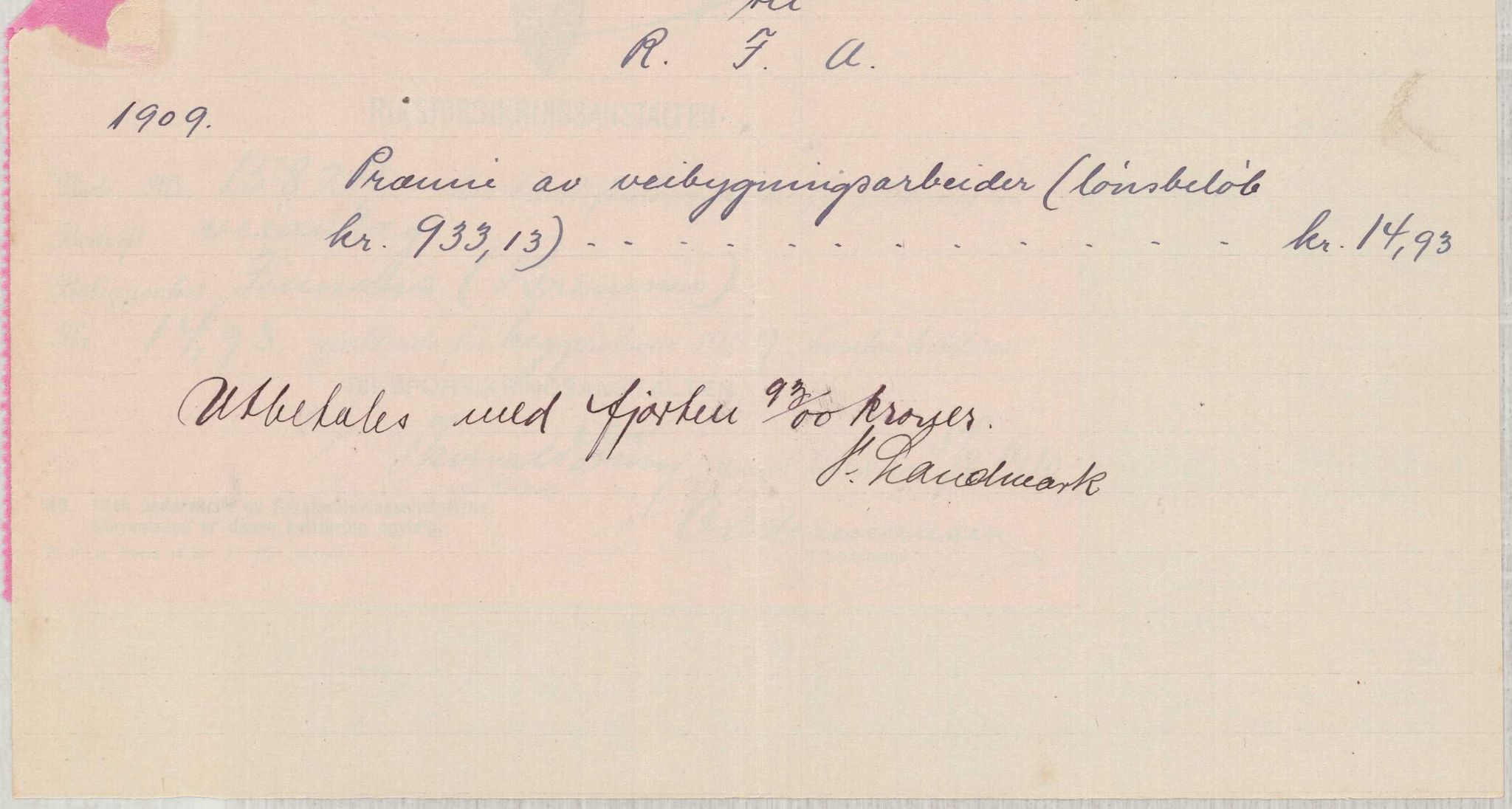 Finnaas kommune. Formannskapet, IKAH/1218a-021/E/Ea/L0001/0003: Rekneskap for veganlegg / Rekneskap for veganlegget Laurhammer - Olakjødn, 1909-1911, p. 15