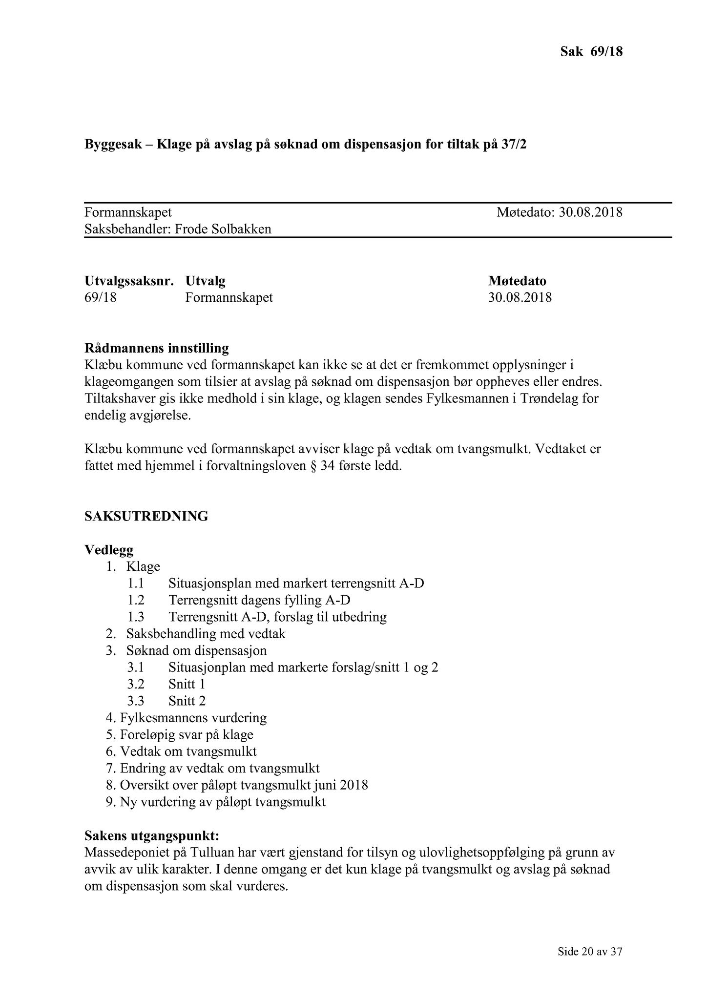 Klæbu Kommune, TRKO/KK/02-FS/L011: Formannsskapet - Møtedokumenter, 2018, p. 1710