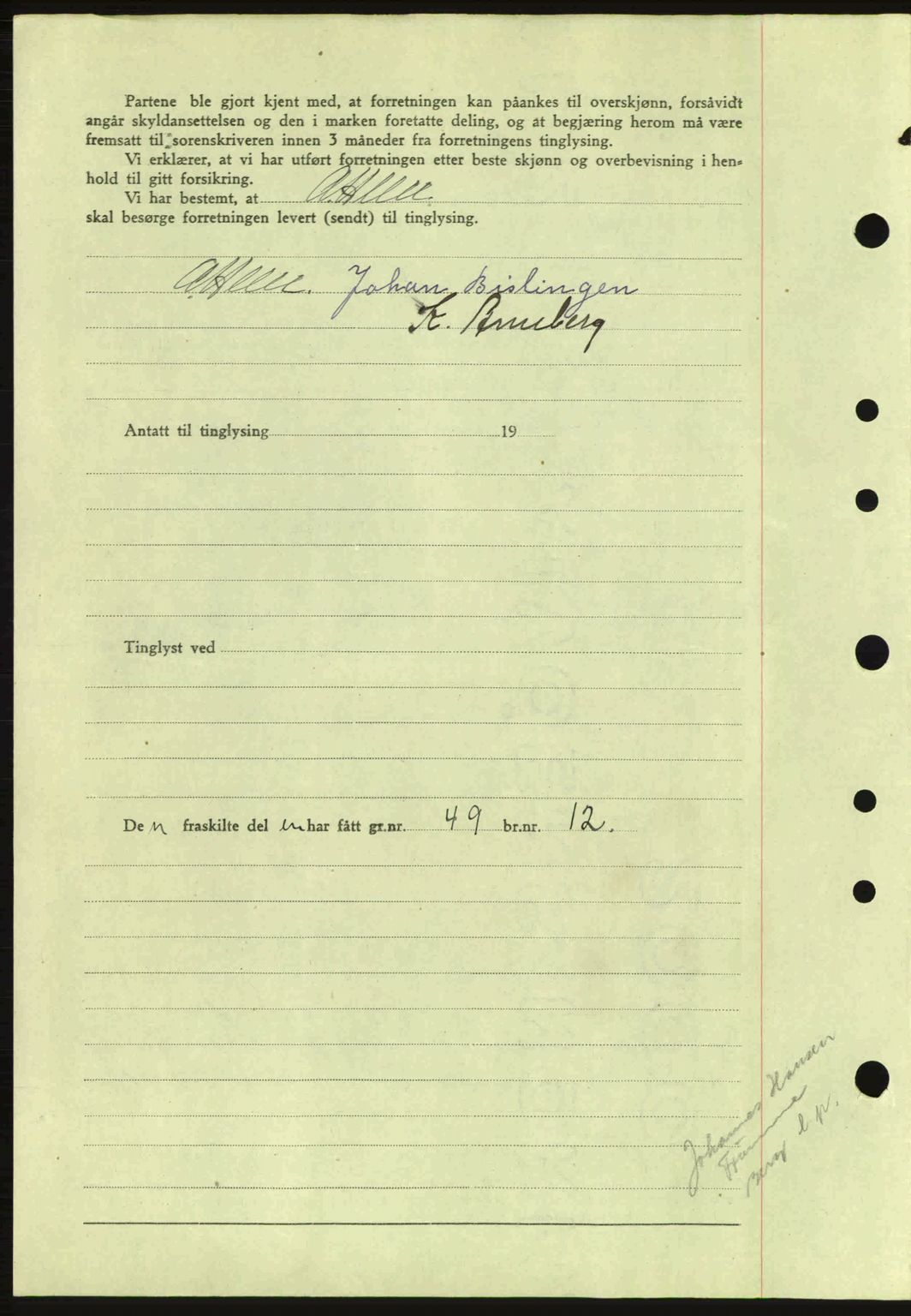 Idd og Marker sorenskriveri, AV/SAO-A-10283/G/Gb/Gbb/L0006: Mortgage book no. A6, 1943-1944, Diary no: : 299/1943