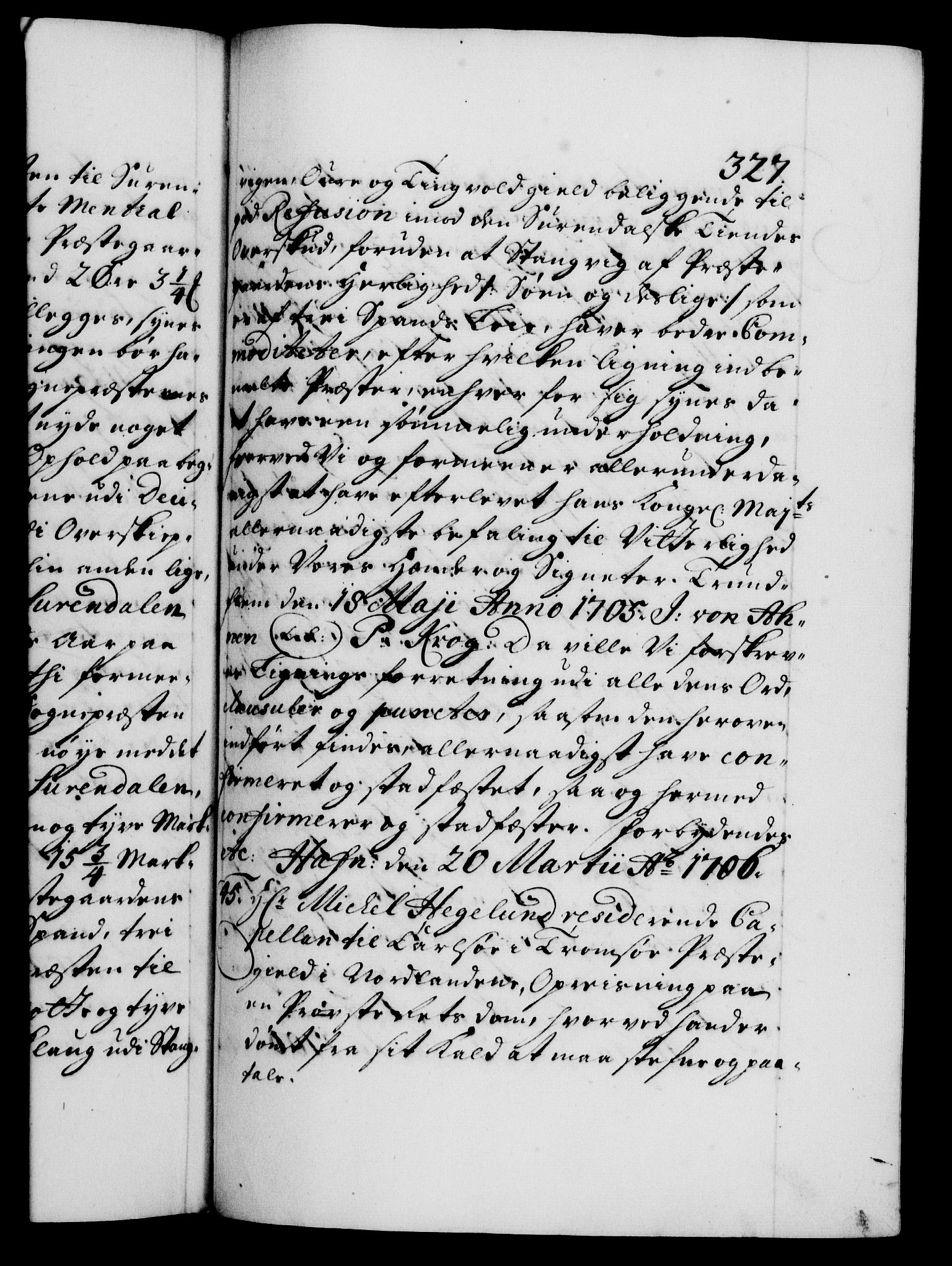 Danske Kanselli 1572-1799, AV/RA-EA-3023/F/Fc/Fca/Fcaa/L0019: Norske registre, 1704-1707, p. 327a