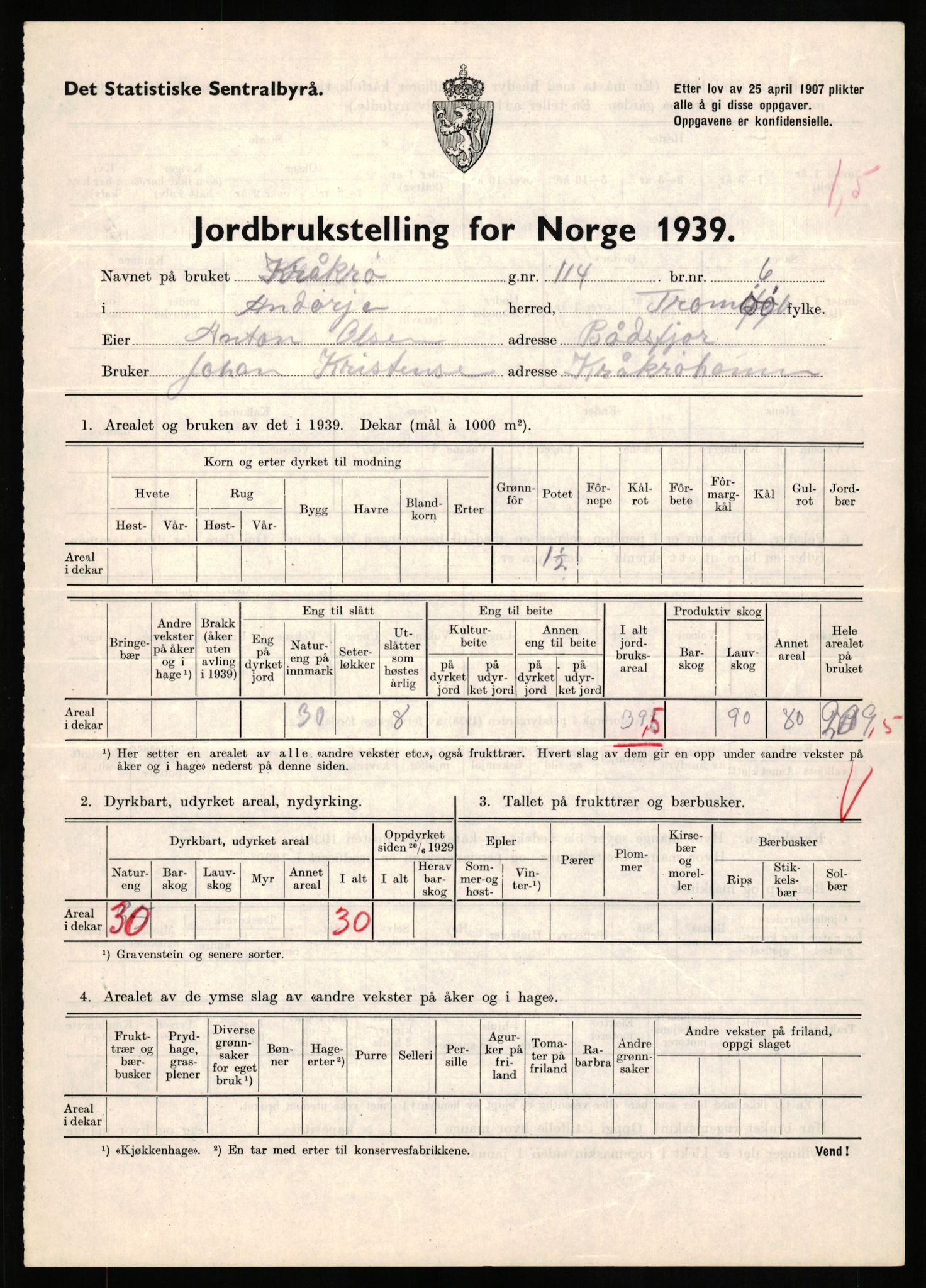 Statistisk sentralbyrå, Næringsøkonomiske emner, Jordbruk, skogbruk, jakt, fiske og fangst, AV/RA-S-2234/G/Gb/L0339: Troms: Andørja, Astafjord og Lavangen, 1939, p. 748