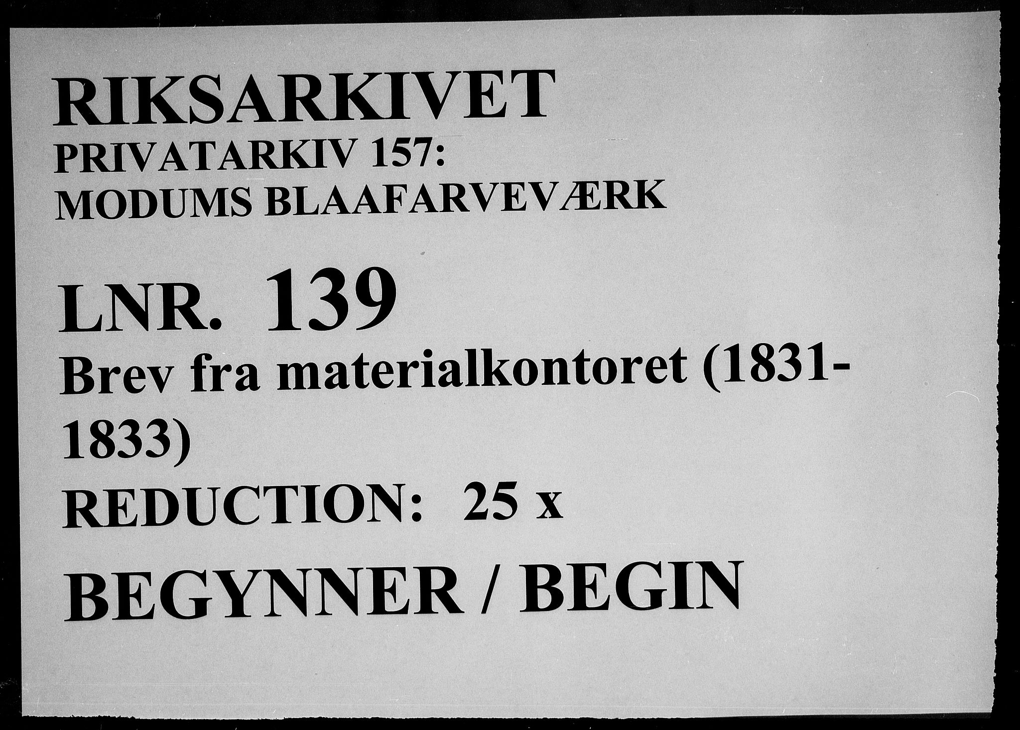 Modums Blaafarveværk, RA/PA-0157/G/Gb/L0139/0001: -- / Brev fra materialkontoret, 1831-1833, p. 1