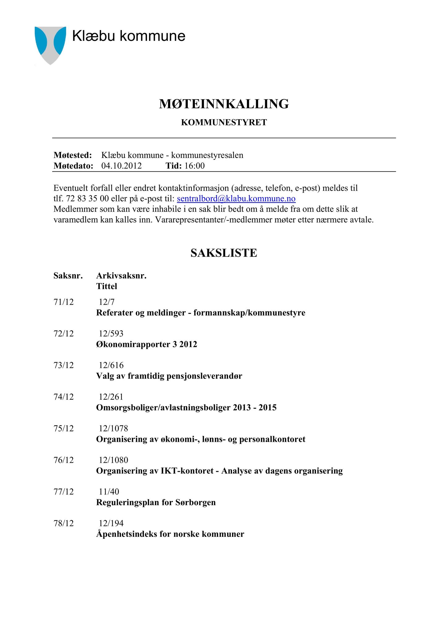 Klæbu Kommune, TRKO/KK/01-KS/L005: Kommunestyret - Møtedokumenter, 2012, p. 1501