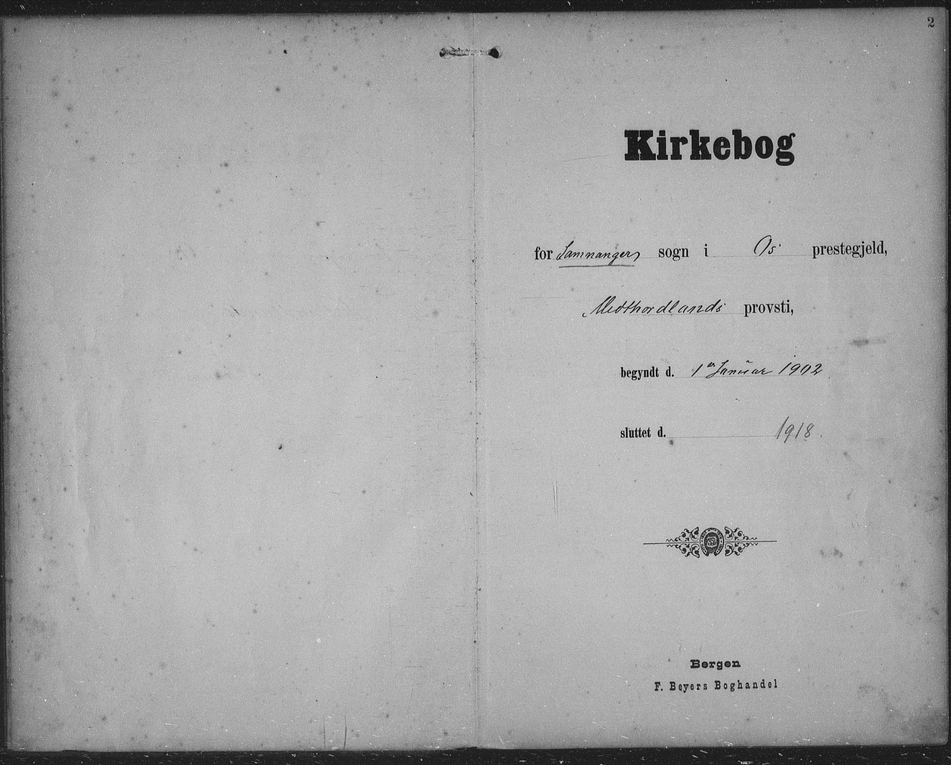 Samnanger Sokneprestembete, AV/SAB-A-77501/H/Haa: Parish register (official) no. A 2, 1902-1918