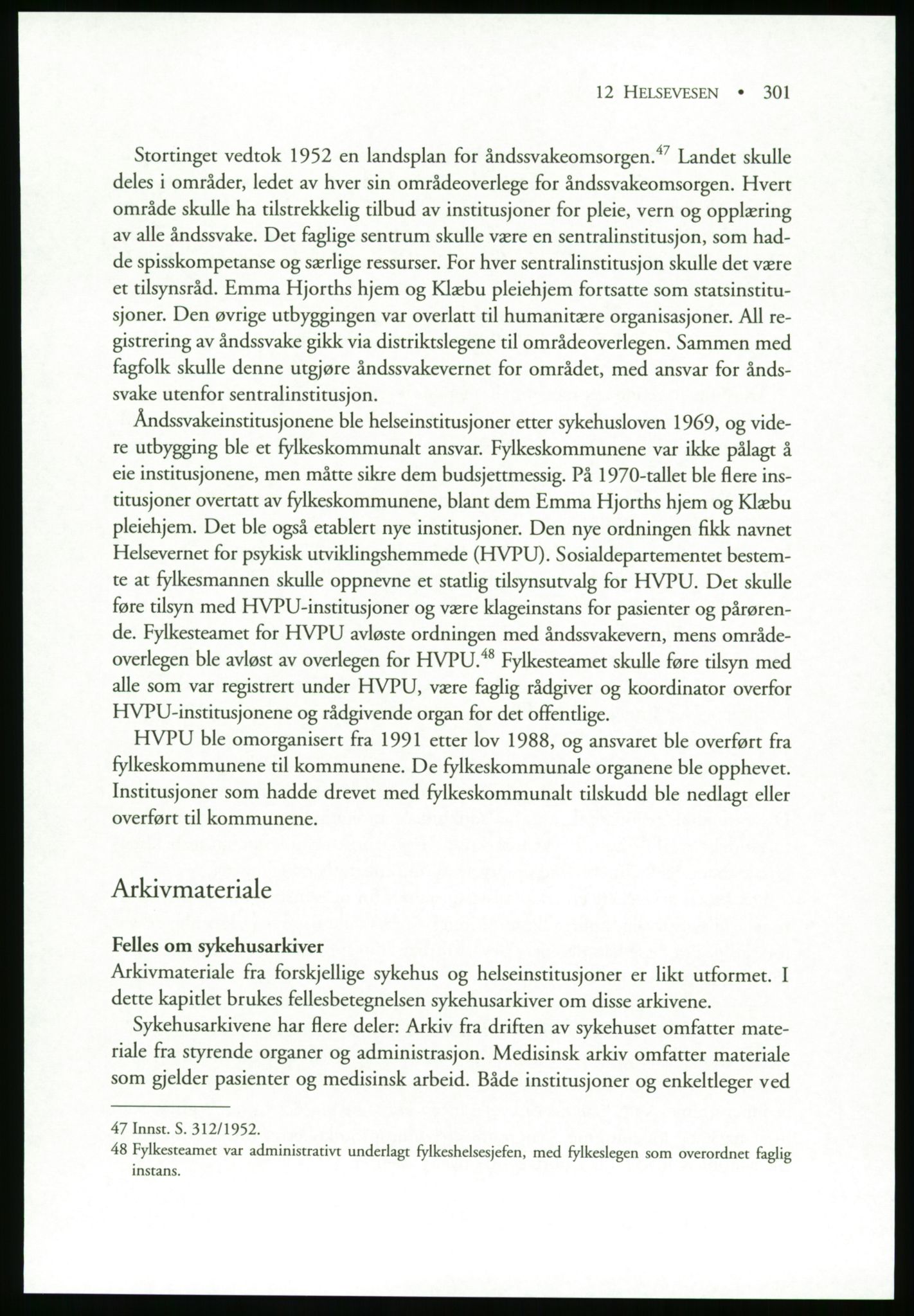 Publikasjoner utgitt av Arkivverket, PUBL/PUBL-001/B/0019: Liv Mykland: Håndbok for brukere av statsarkivene (2005), 2005, p. 301