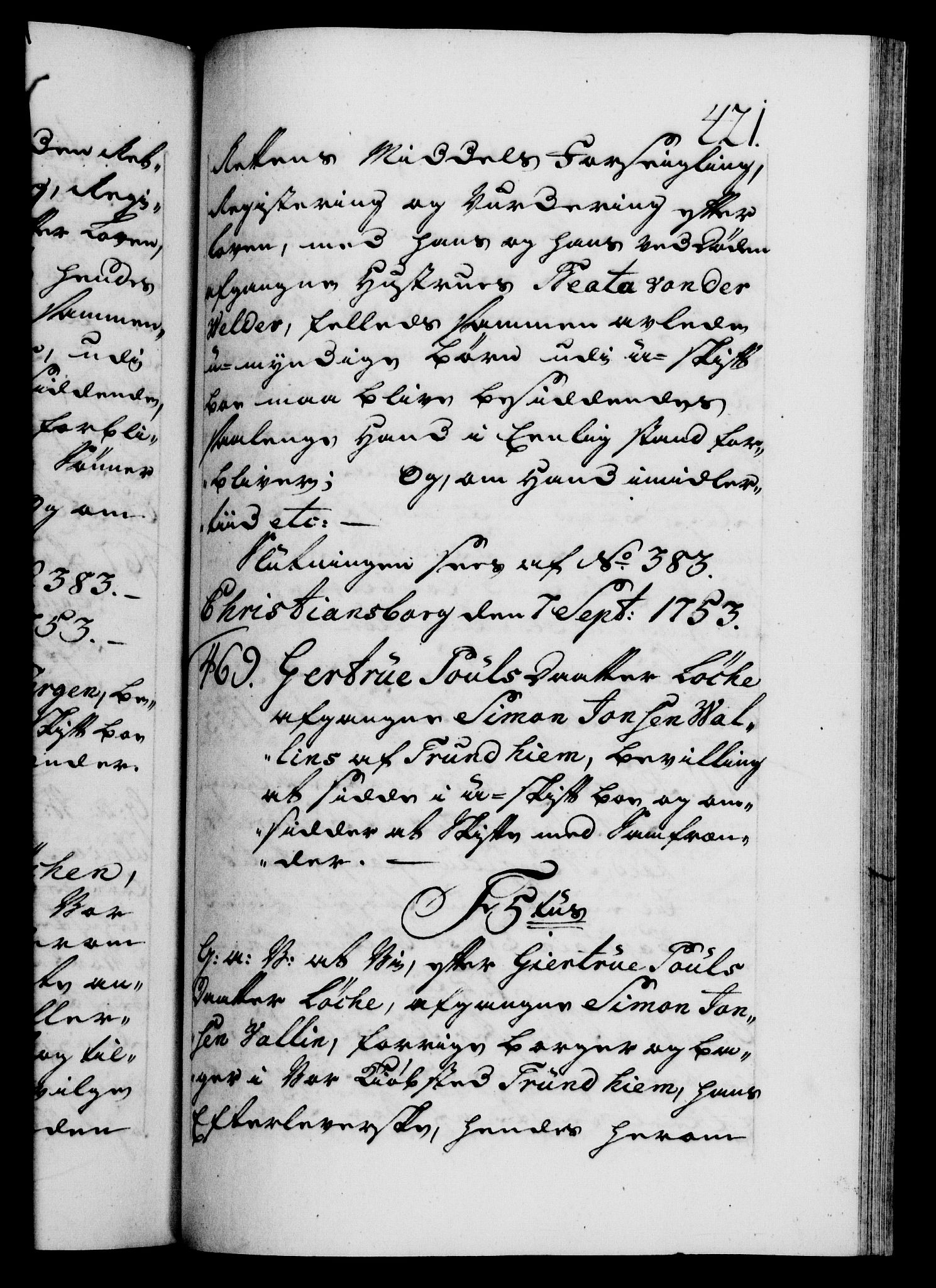 Danske Kanselli 1572-1799, AV/RA-EA-3023/F/Fc/Fca/Fcaa/L0038: Norske registre, 1753-1754, p. 421a