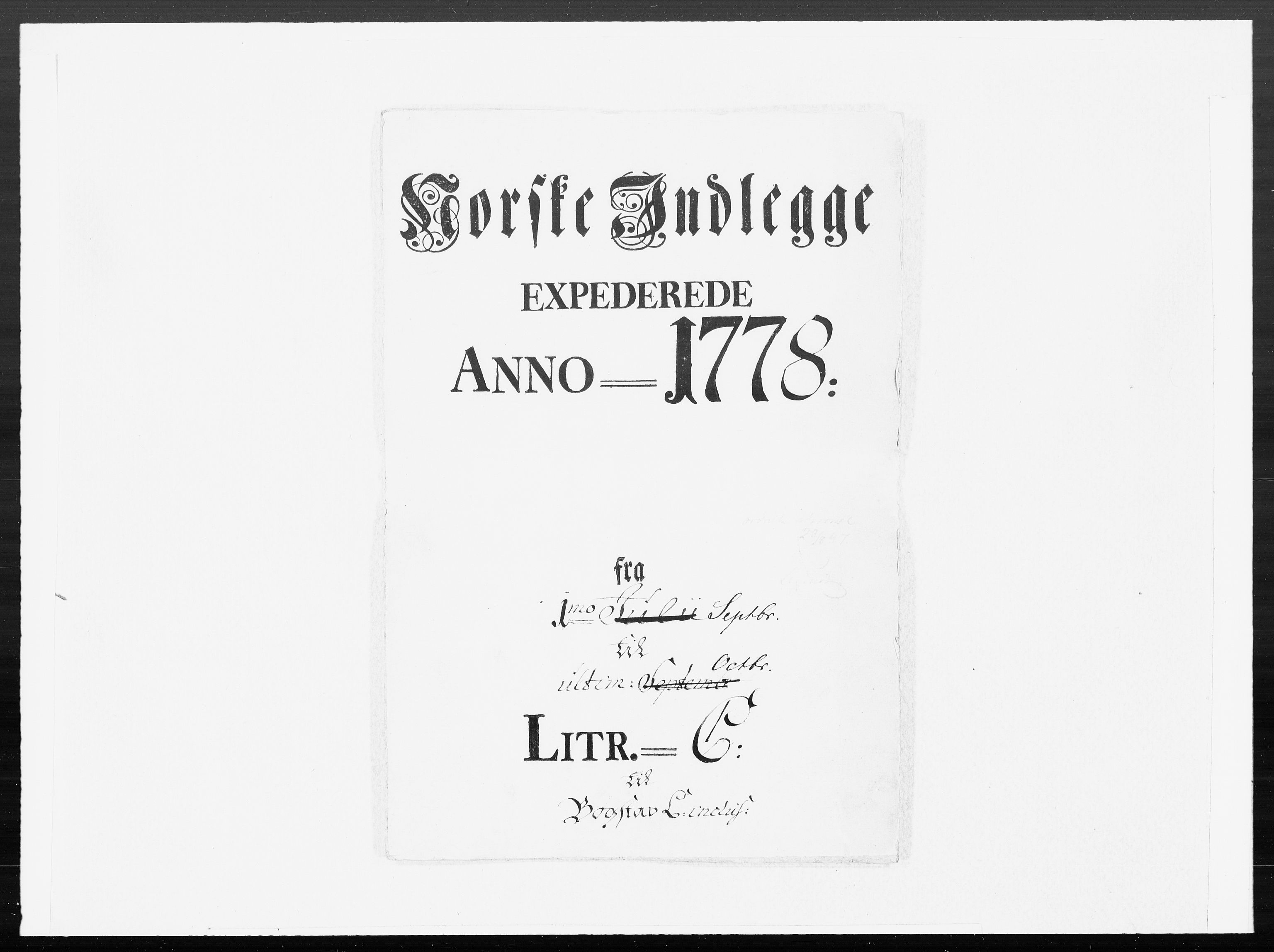 Danske Kanselli 1572-1799, AV/RA-EA-3023/F/Fc/Fcc/Fcca/L0229: Norske innlegg 1572-1799, 1778, p. 1