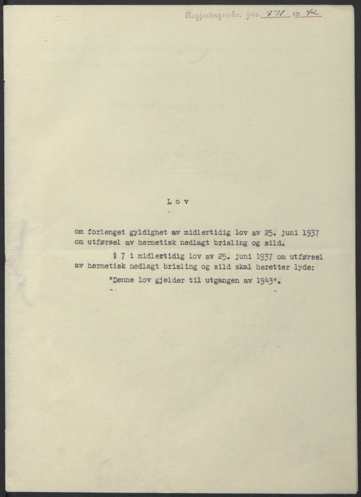 NS-administrasjonen 1940-1945 (Statsrådsekretariatet, de kommisariske statsråder mm), RA/S-4279/D/Db/L0098: Lover II, 1942, p. 560