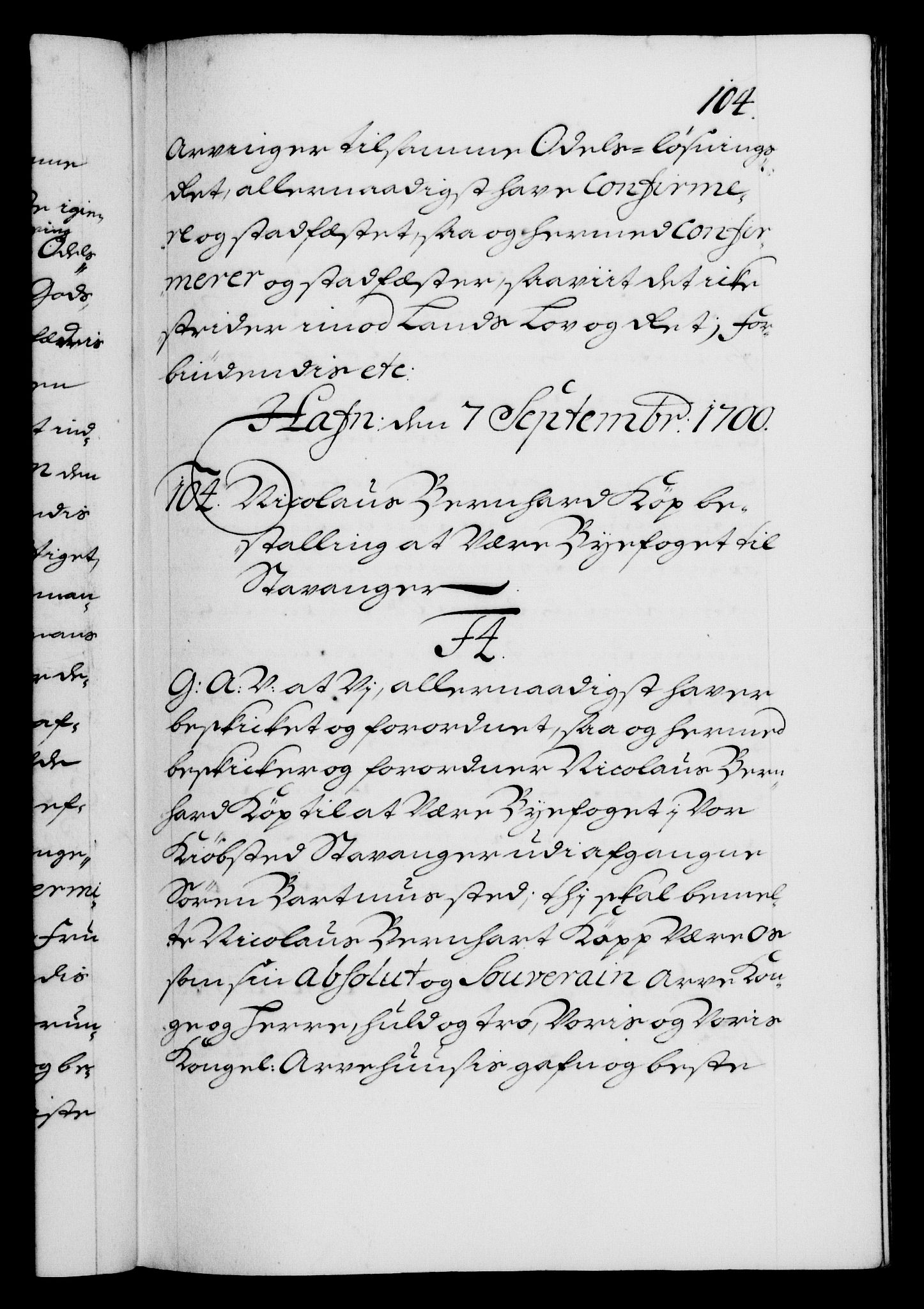 Danske Kanselli 1572-1799, AV/RA-EA-3023/F/Fc/Fca/Fcaa/L0018: Norske registre, 1699-1703, p. 104a