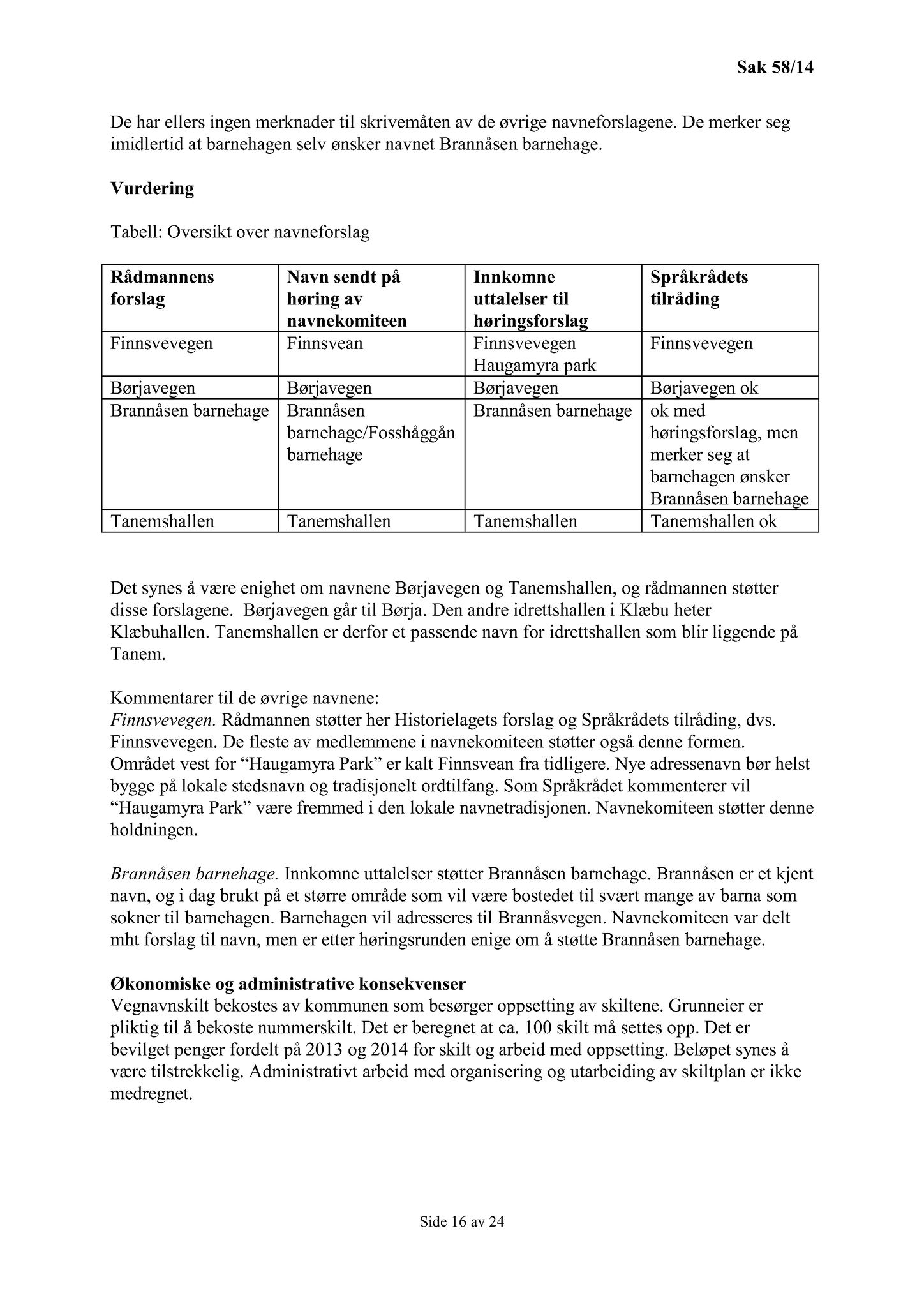 Klæbu Kommune, TRKO/KK/01-KS/L007: Kommunestyret - Møtedokumenter, 2014, p. 1674