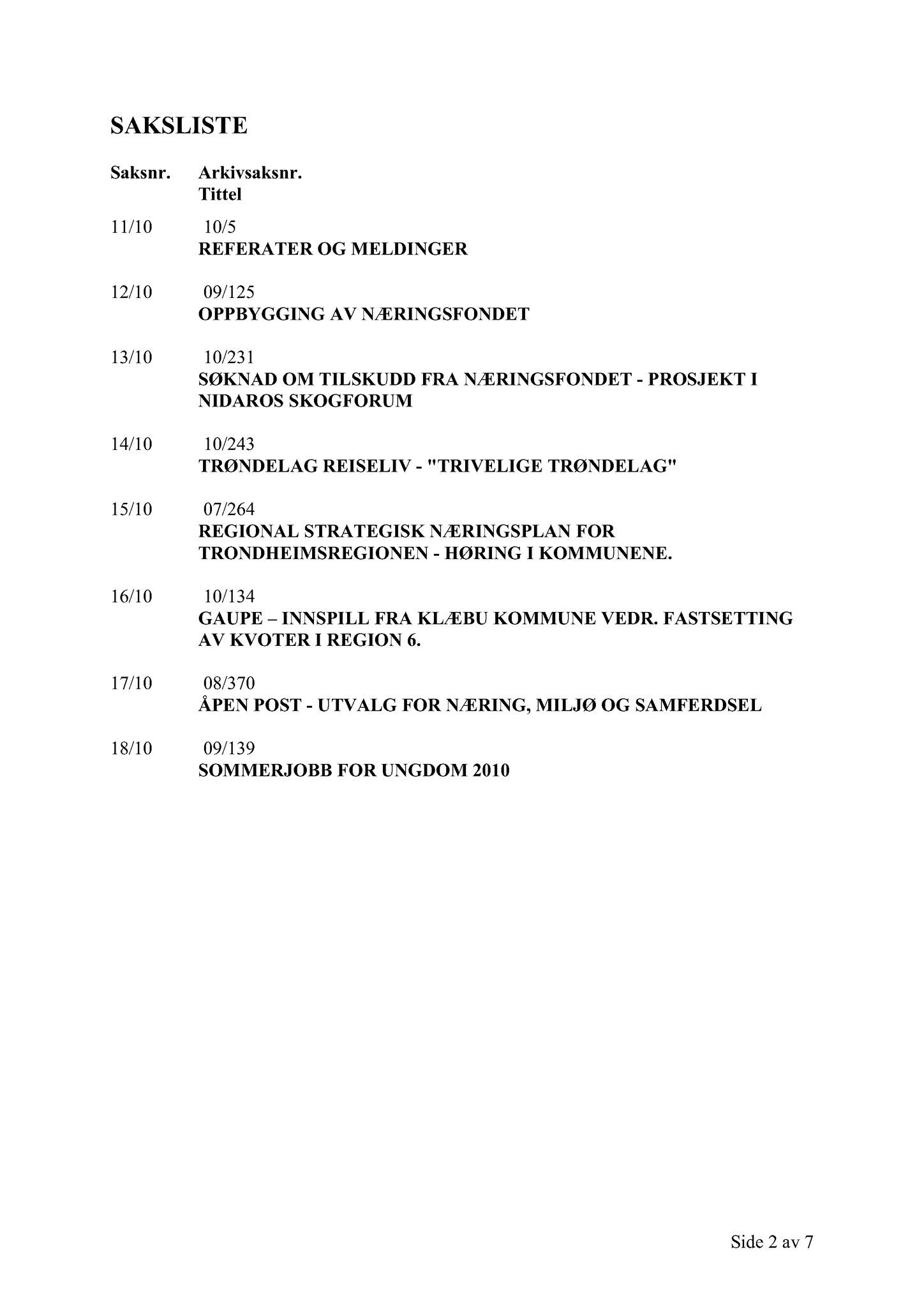 Klæbu Kommune, TRKO/KK/13-NMS/L003: Utvalg for næring, miljø og samferdsel, 2010, p. 53