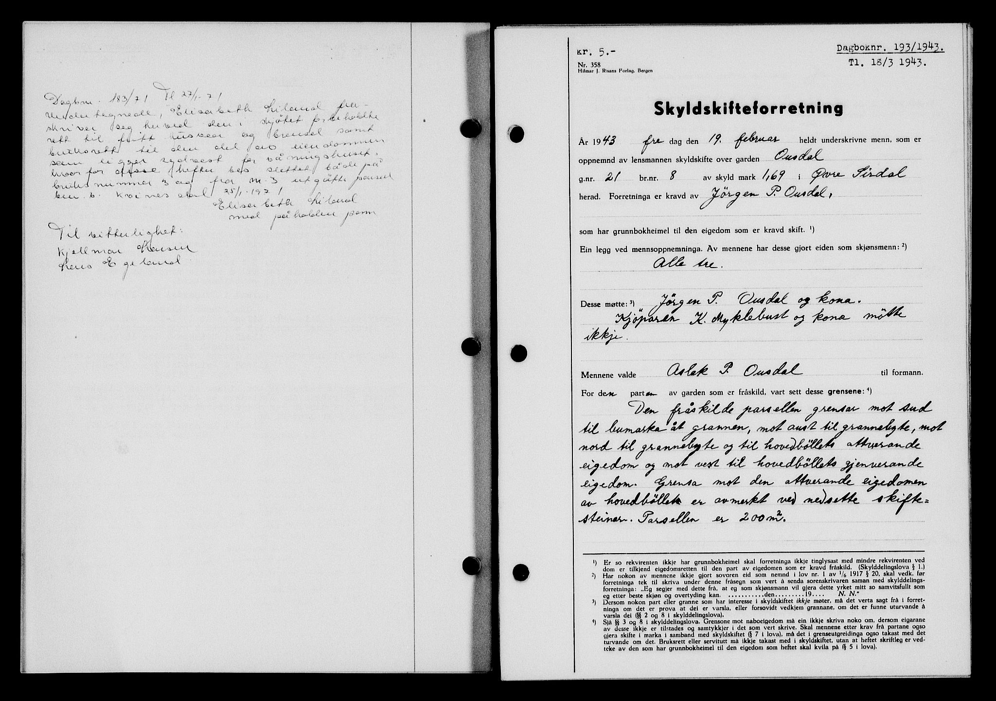 Flekkefjord sorenskriveri, SAK/1221-0001/G/Gb/Gba/L0058: Mortgage book no. A-6, 1942-1944, Diary no: : 193/1943