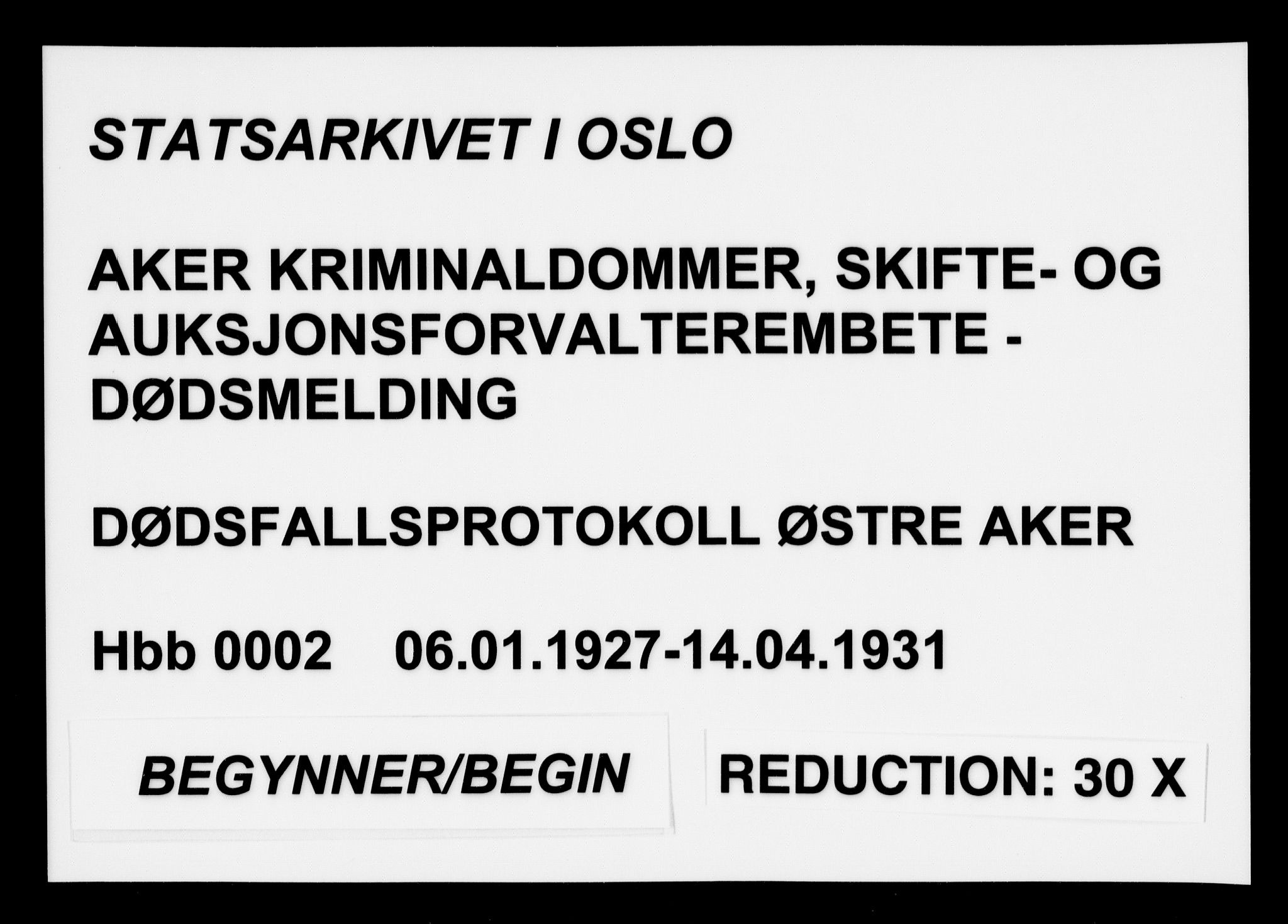 Aker kriminaldommer, skifte- og auksjonsforvalterembete, AV/SAO-A-10452/H/Hb/Hba/Hbac/L0002: Dødsfallsprotokoll for Østre Aker, 1927-1931