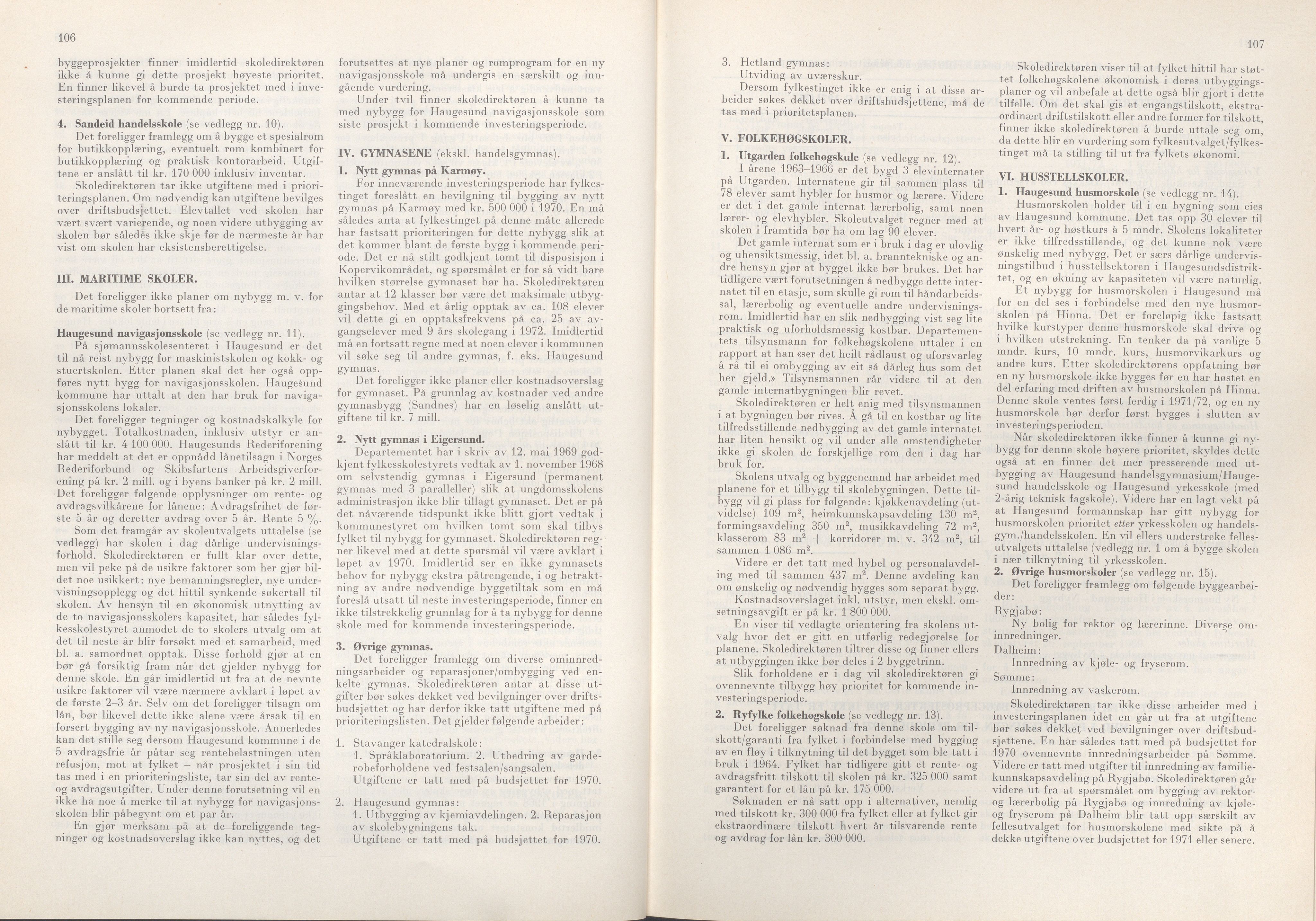 Rogaland fylkeskommune - Fylkesrådmannen , IKAR/A-900/A/Aa/Aaa/L0090: Møtebok , 1970, p. 106-107