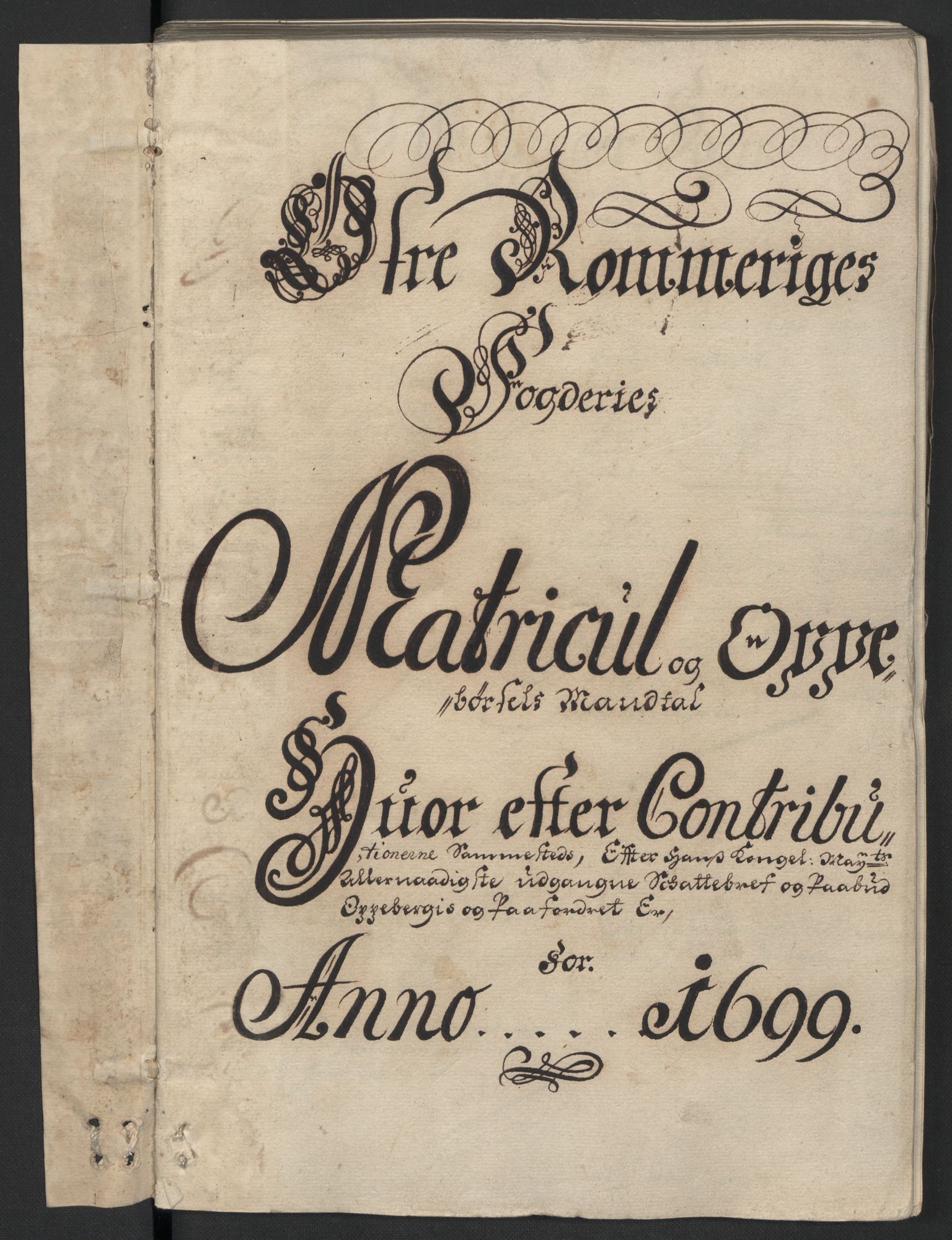 Rentekammeret inntil 1814, Reviderte regnskaper, Fogderegnskap, RA/EA-4092/R12/L0711: Fogderegnskap Øvre Romerike, 1699, p. 73