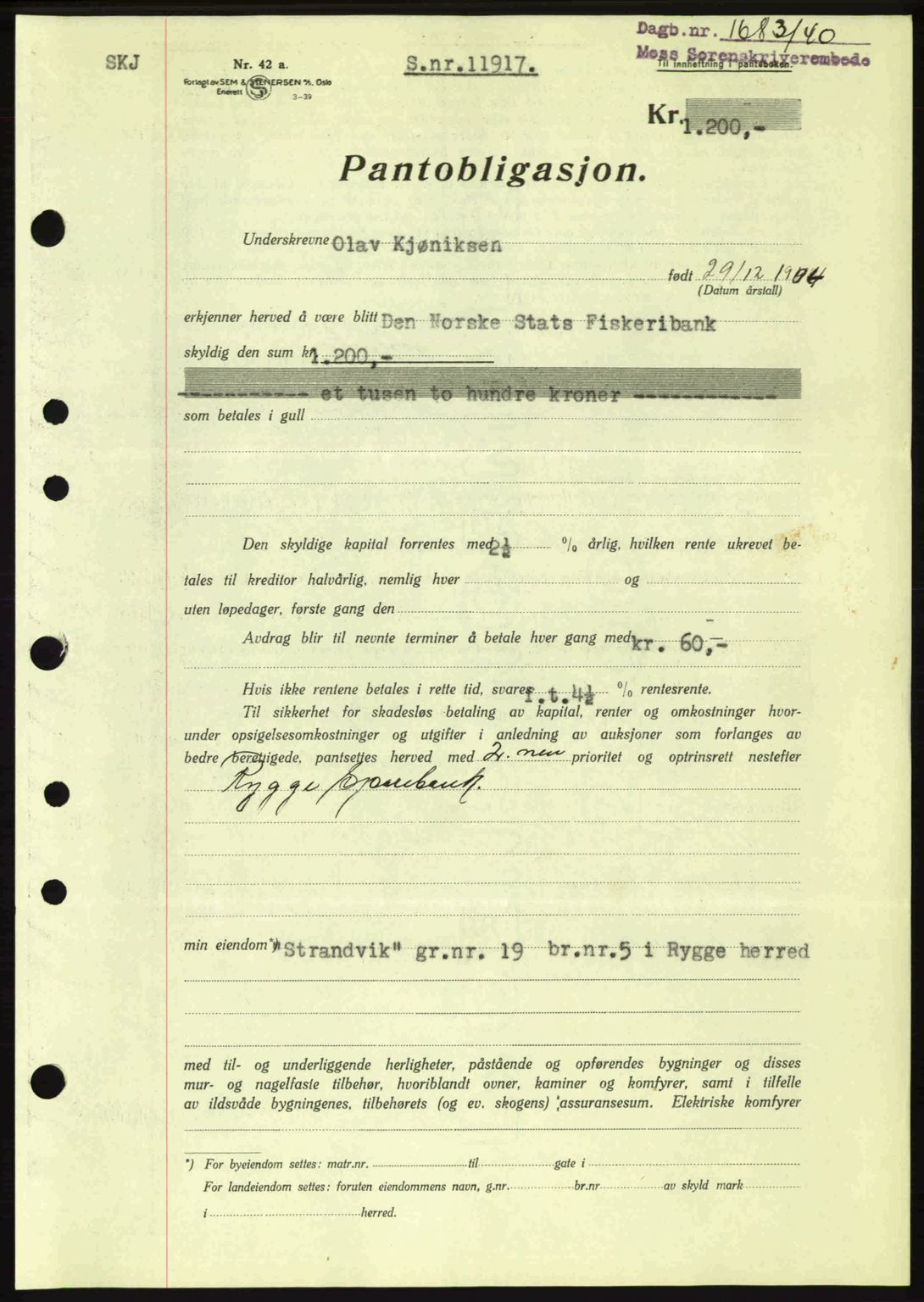 Moss sorenskriveri, SAO/A-10168: Mortgage book no. B10, 1940-1941, Diary no: : 1683/1940