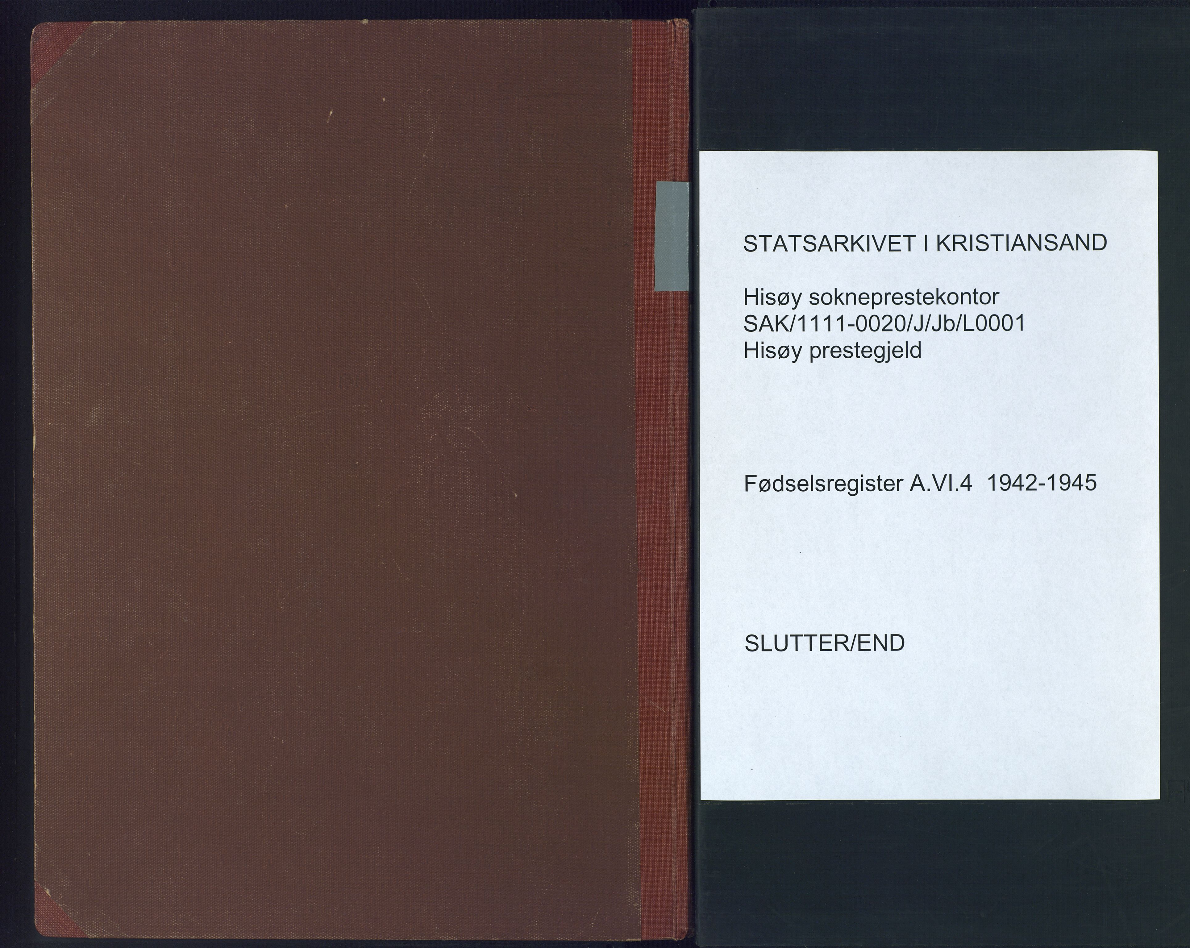 Hisøy sokneprestkontor, AV/SAK-1111-0020/J/Jb/L0001: Birth register no. A-VI-4, 1942-1945