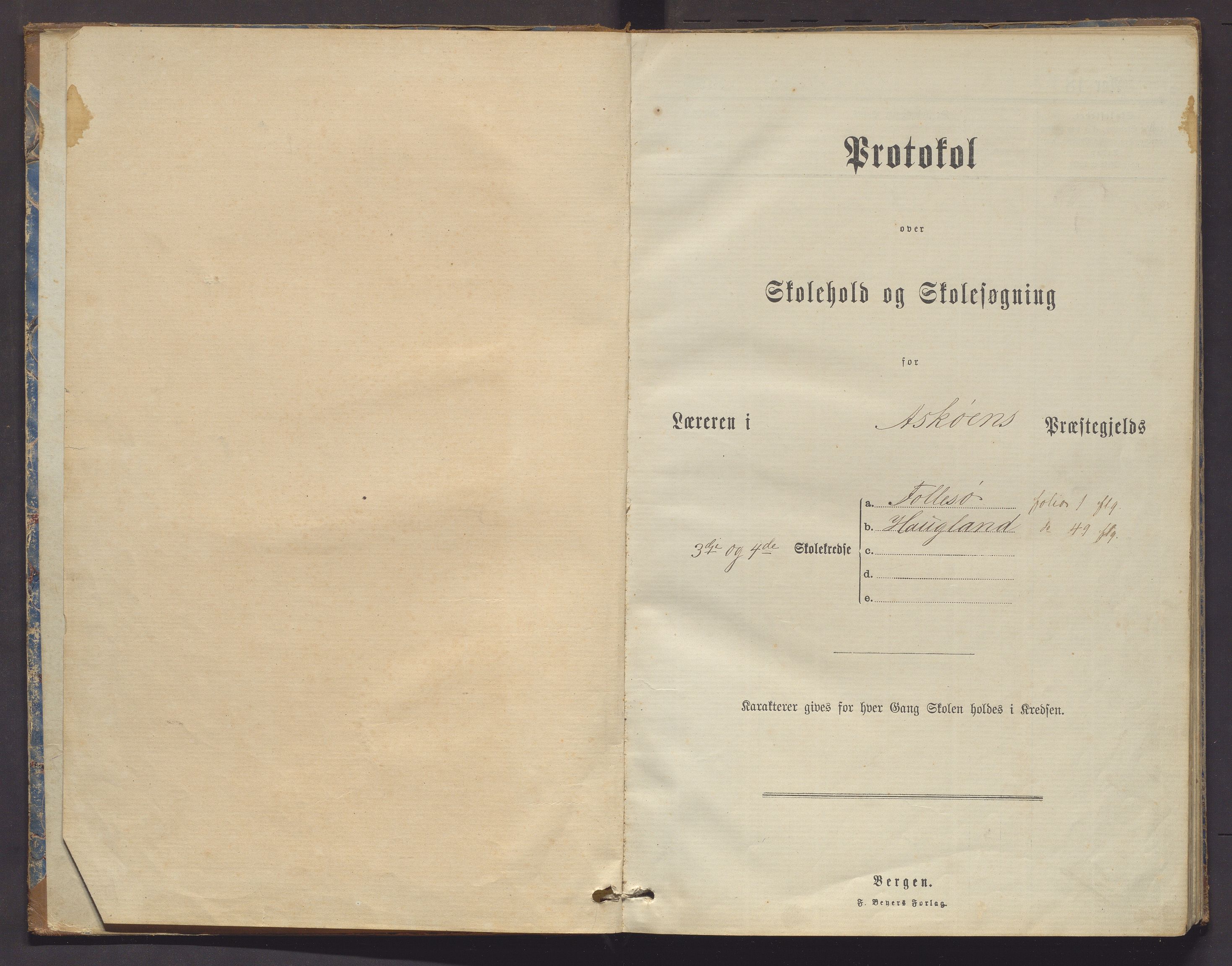 Askøy kommune. Barneskulane, IKAH/1247-231/F/Fd/L0002: Skuleprotokoll for Follese og Haugland krinsar, 1882-1893