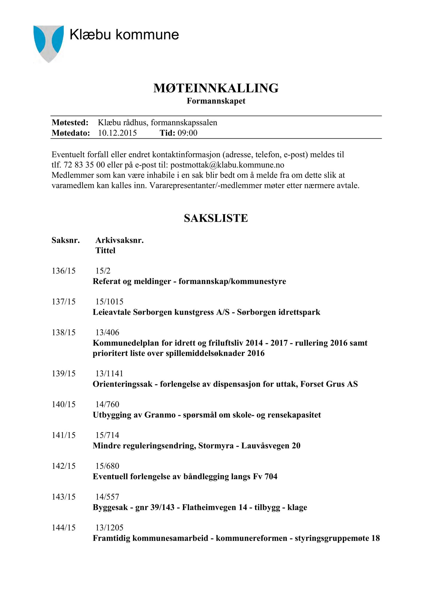 Klæbu Kommune, TRKO/KK/02-FS/L008: Formannsskapet - Møtedokumenter, 2015, p. 3538