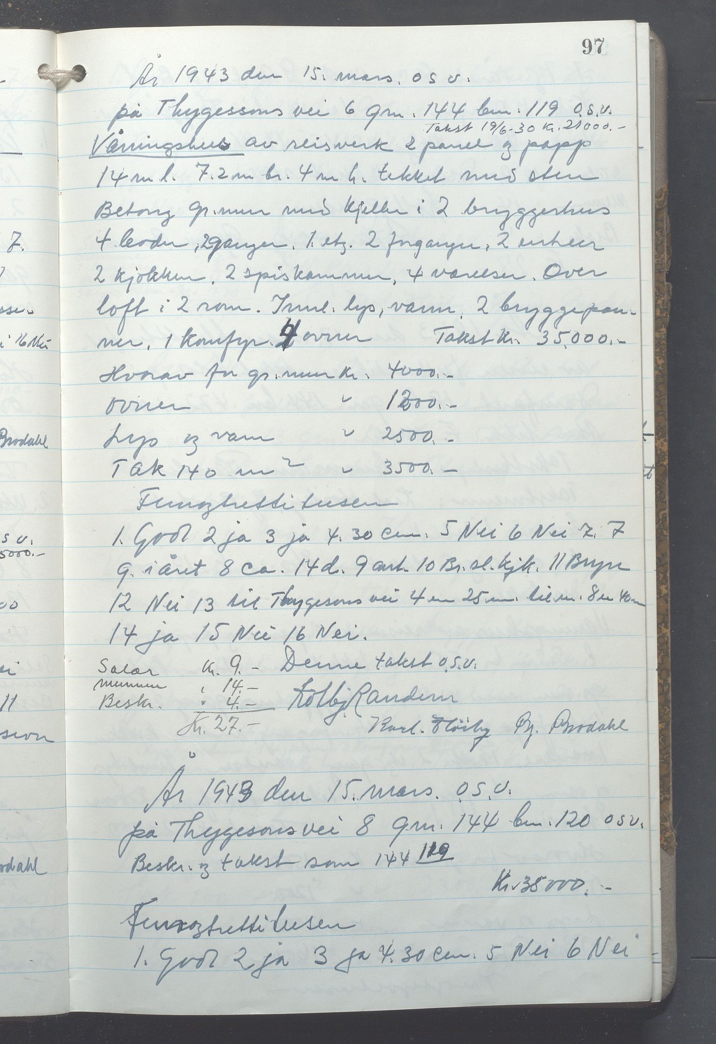 Lensmennene i Aker, OBA/A-10133/F/Fc/L0034: Branntakstprotokoll, 1943-1944, p. 97