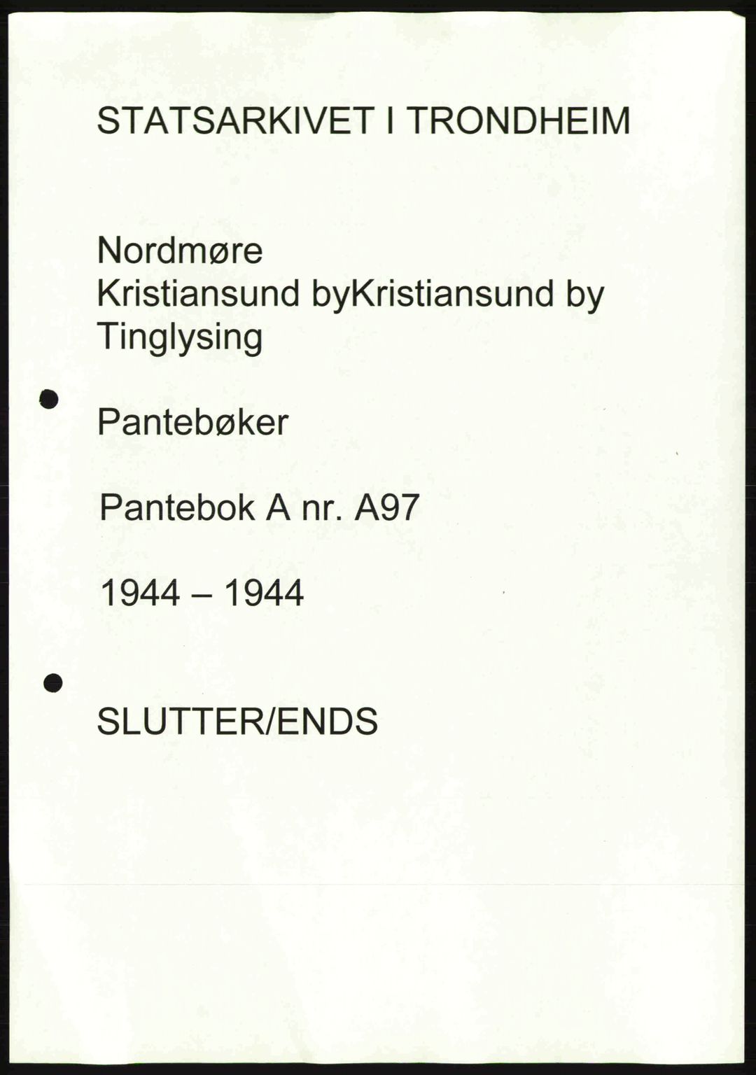 Nordmøre sorenskriveri, AV/SAT-A-4132/1/2/2Ca: Mortgage book no. A97, 1944-1944