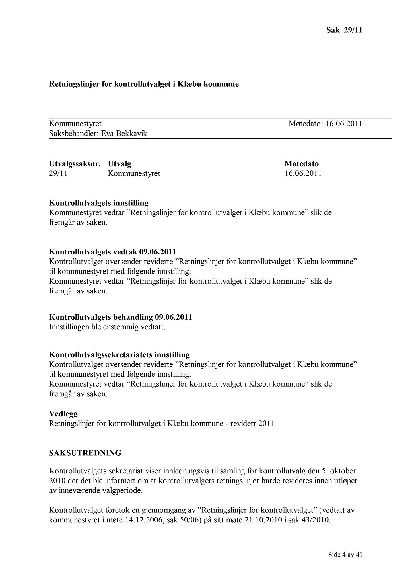 Klæbu Kommune, TRKO/KK/01-KS/L004: Kommunestyret - Møtedokumenter, 2011, p. 1266