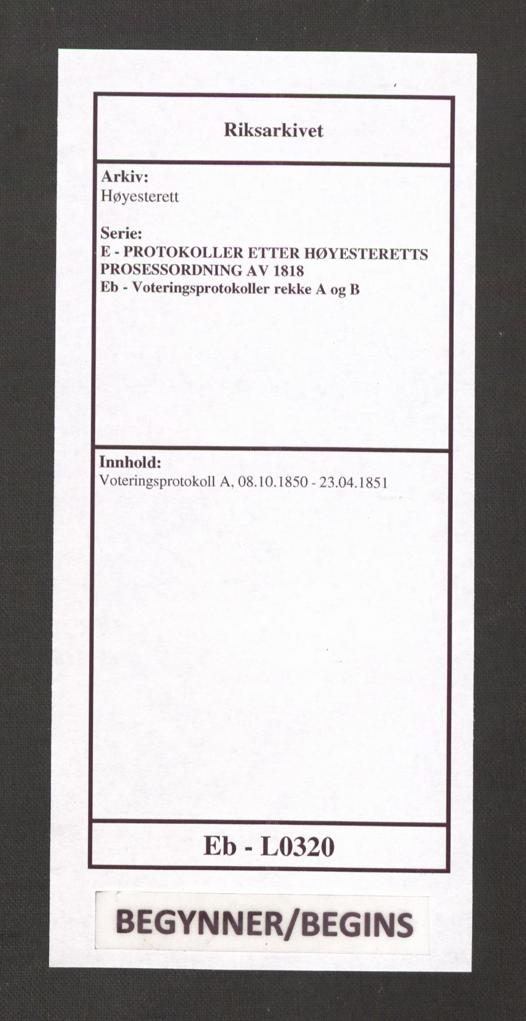 Høyesterett, AV/RA-S-1002/E/Eb/Ebb/L0043/0001: Voteringsprotokoller / Voteringsprotokoll, 1849-1850