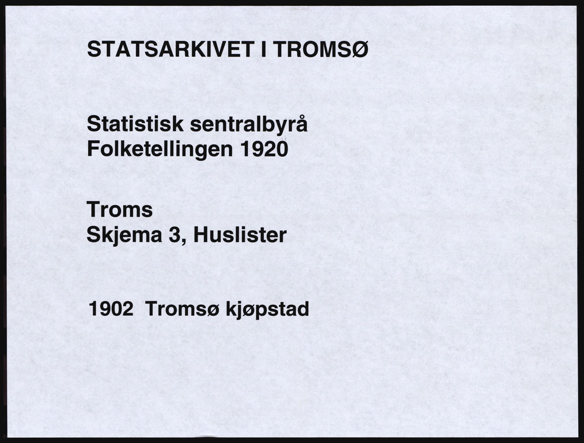 SATØ, 1920 census for Tromsø, 1920, p. 47