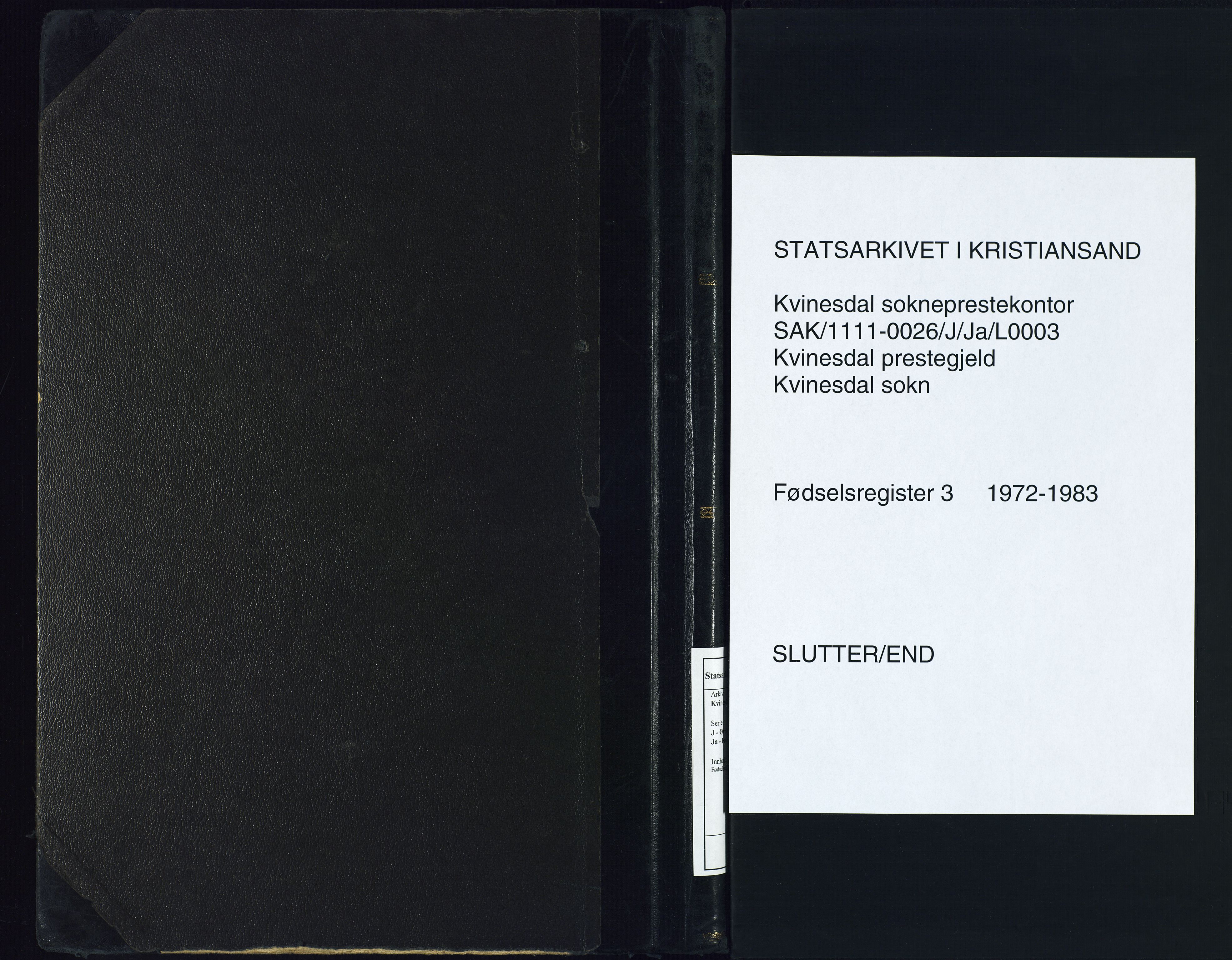 Kvinesdal sokneprestkontor, SAK/1111-0026/J/Ja/L0003: Birth register no. 3, 1972-1983