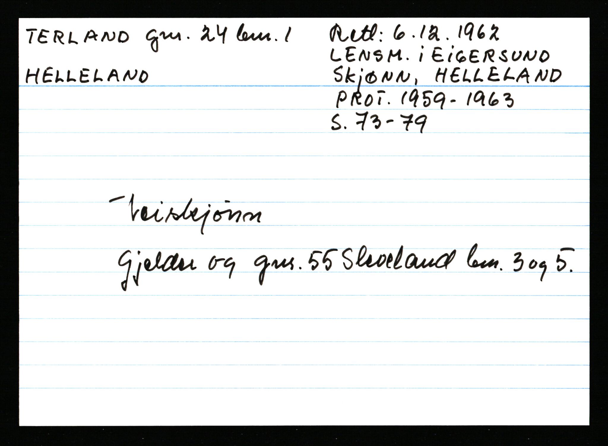 Statsarkivet i Stavanger, AV/SAST-A-101971/03/Y/Ym/L0060: Åstedskort sortert etter gårdsnavn: Tengesdal - Tjørn, 1600-1950, p. 240