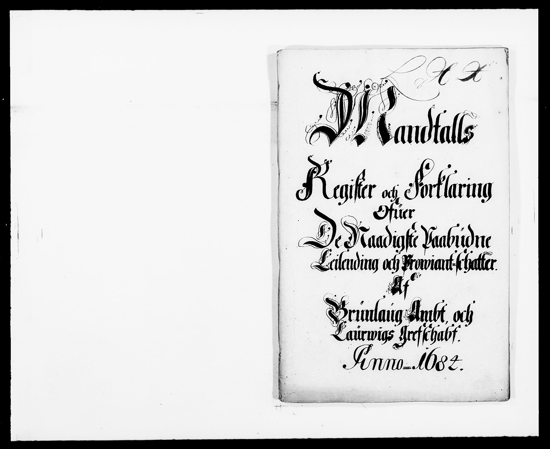 Rentekammeret inntil 1814, Reviderte regnskaper, Fogderegnskap, RA/EA-4092/R33/L1969: Fogderegnskap Larvik grevskap, 1675-1687, p. 334