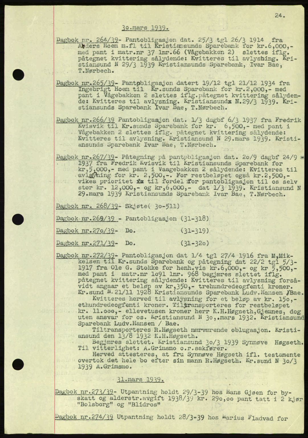 Kristiansund byfogd, AV/SAT-A-4587/A/27: Mortgage book no. 32a, 1938-1946, Diary no: : 264/1939