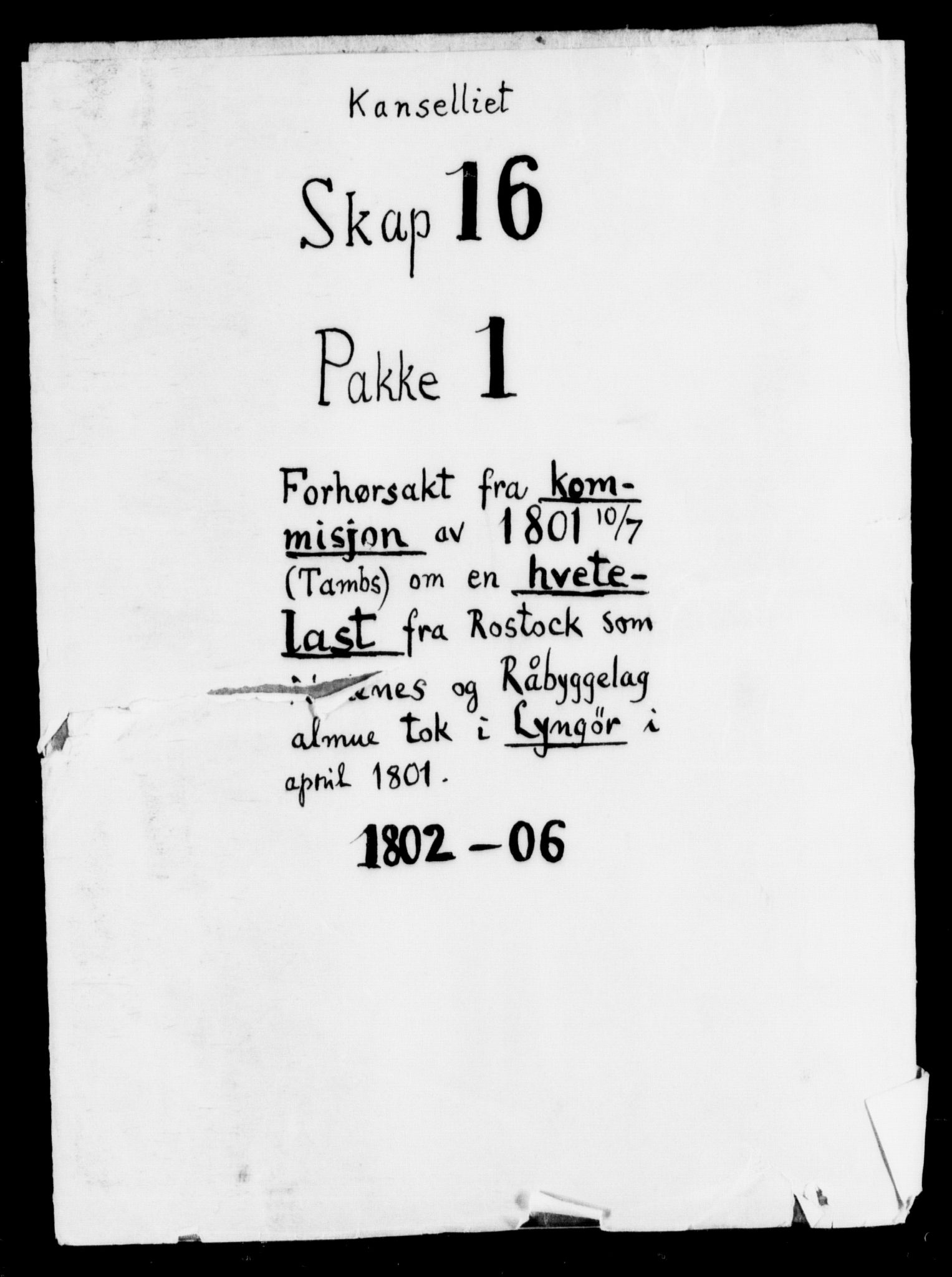 Danske Kanselli, Skapsaker, AV/RA-EA-4061/F/L0091: Skap 16, pakke 1, 1801-1805, p. 2