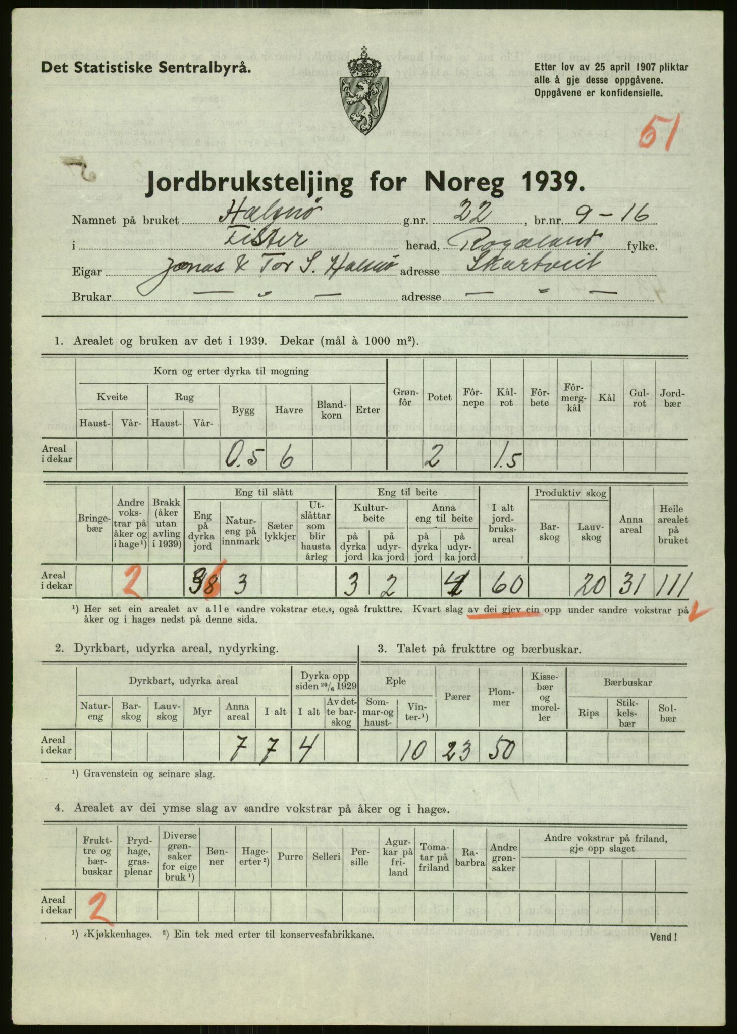 Statistisk sentralbyrå, Næringsøkonomiske emner, Jordbruk, skogbruk, jakt, fiske og fangst, AV/RA-S-2234/G/Gb/L0184: Rogaland: Årdal, Fister og Hjelmeland, 1939, p. 347