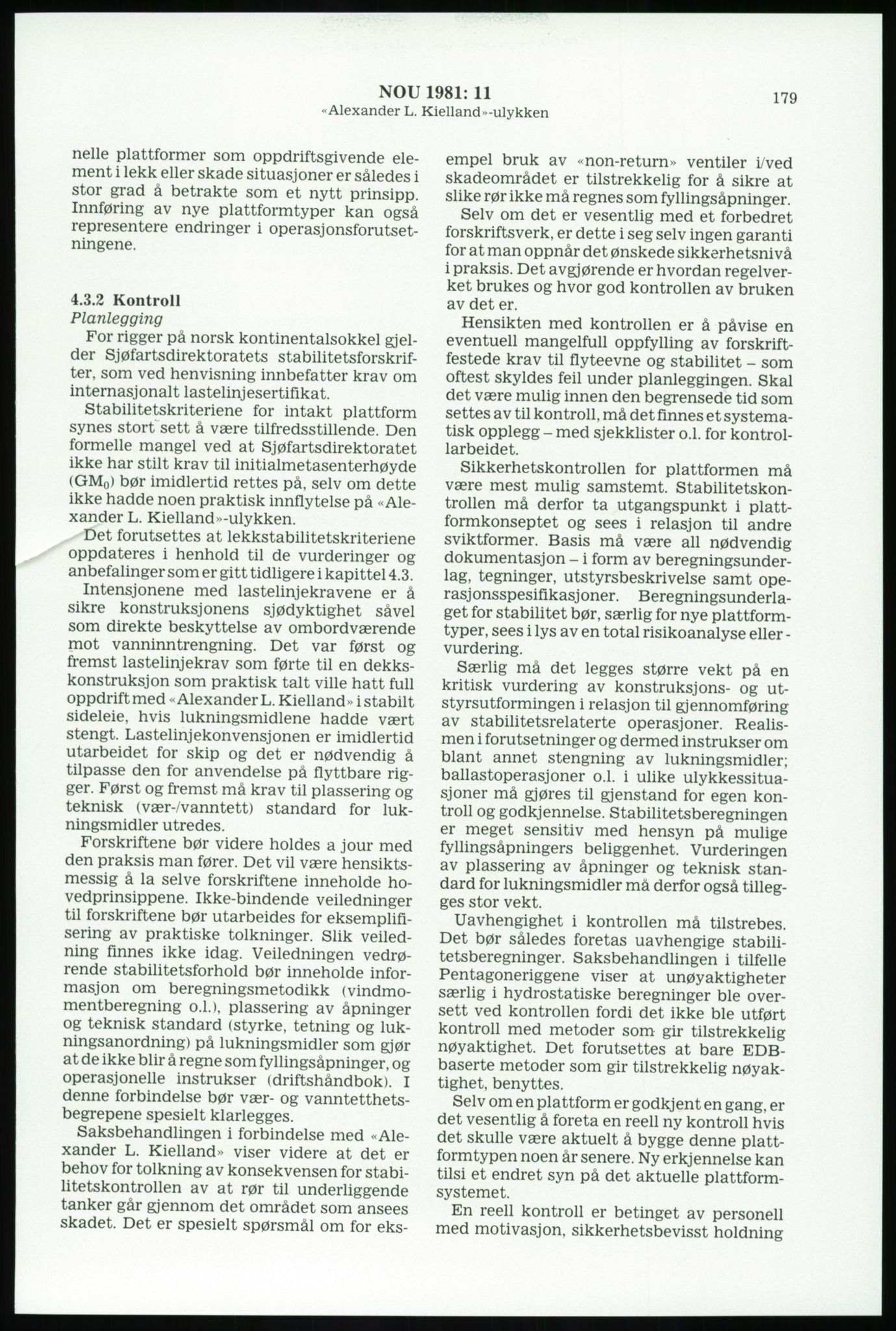 Justisdepartementet, Granskningskommisjonen ved Alexander Kielland-ulykken 27.3.1980, AV/RA-S-1165/D/L0003: 0001 NOU 1981:11 Alexander Kielland ulykken/0002 Korrespondanse/0003: Alexander L. Kielland: Operating manual, 1980-1981, p. 176
