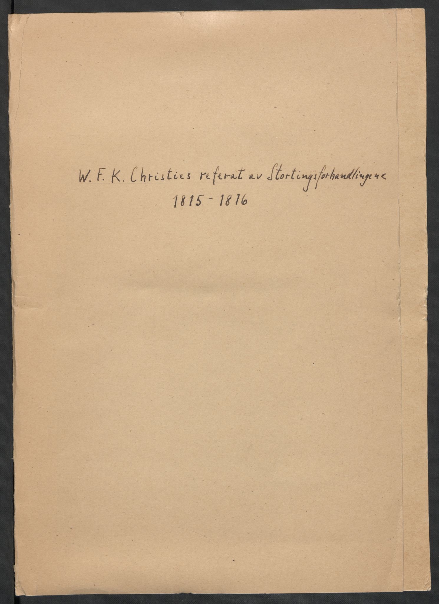 Christie, Wilhelm Frimann Koren, RA/PA-0014/F/L0005: Christies dokumenter fra Stortinget, 1815-1816, p. 738