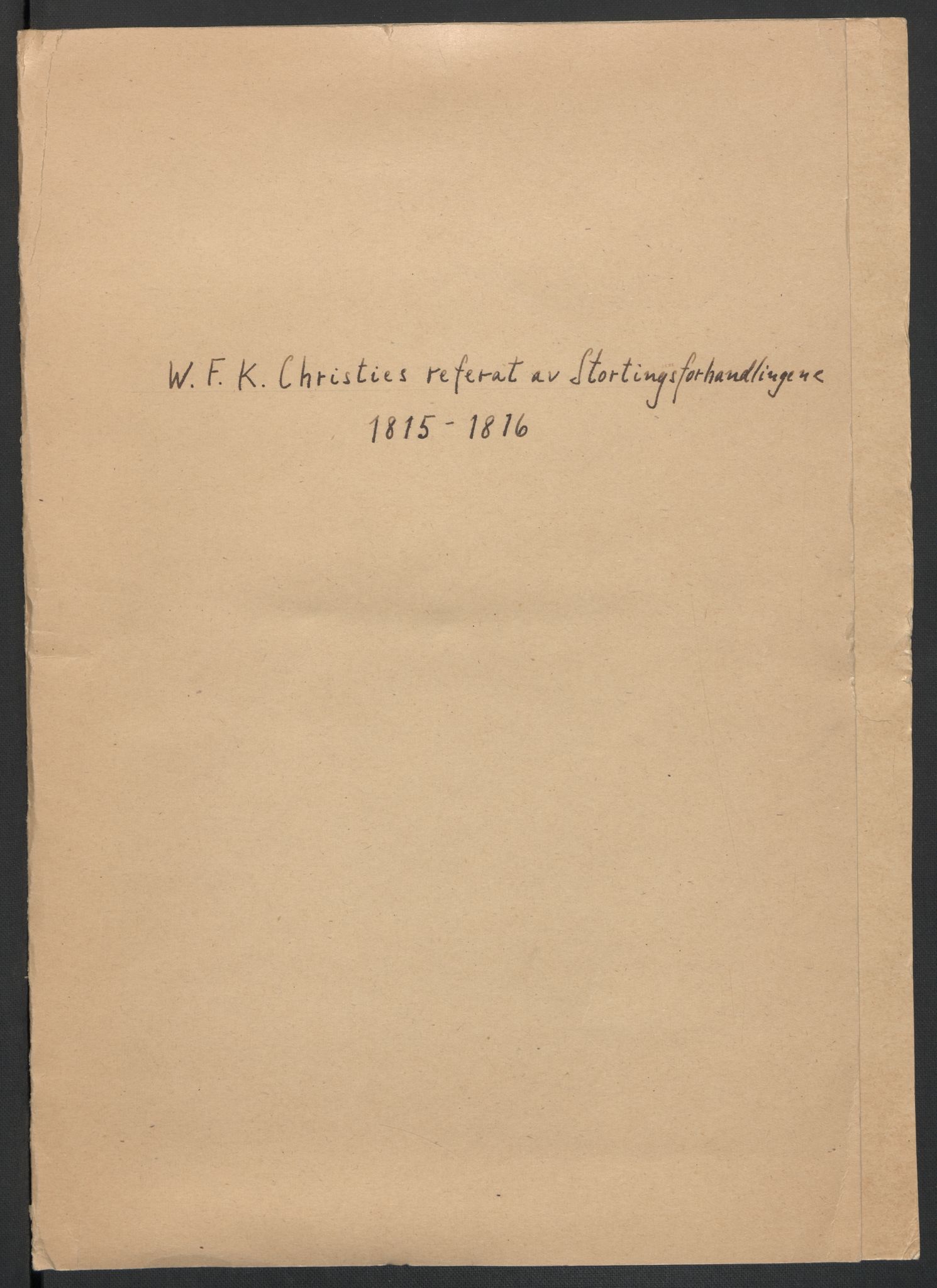 Christie, Wilhelm Frimann Koren, AV/RA-PA-0014/F/L0005: Christies dokumenter fra Stortinget, 1815-1816, p. 738