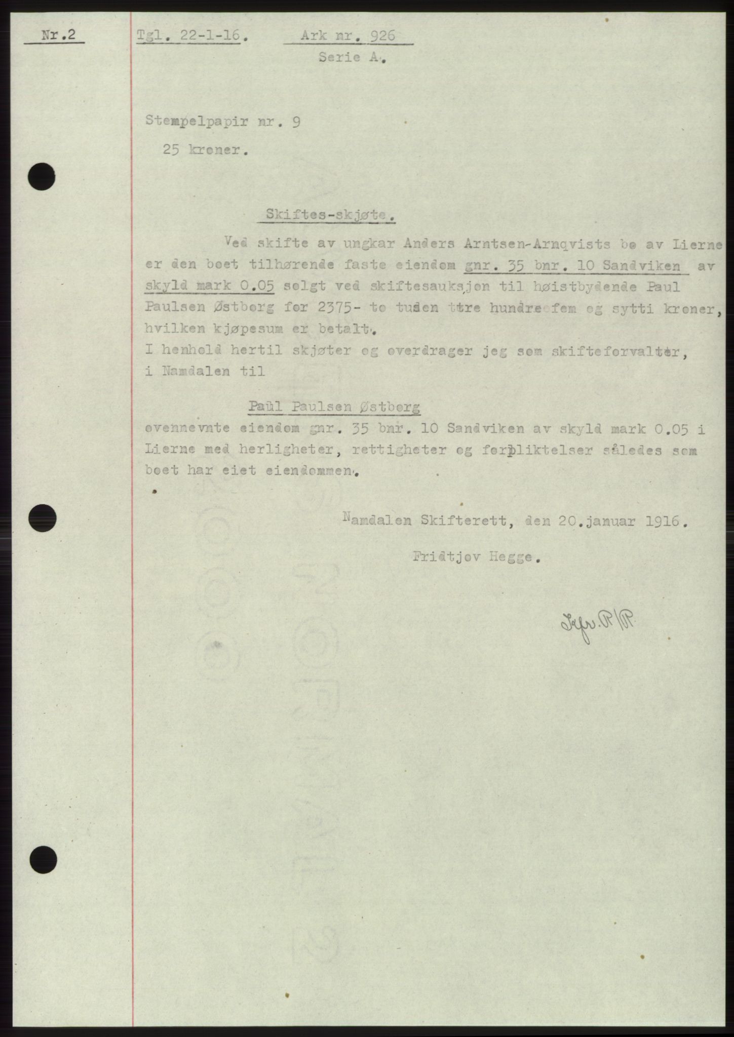 Namdal sorenskriveri, SAT/A-4133/1/2/2C: Mortgage book no. -, 1916-1921, Deed date: 22.01.1916