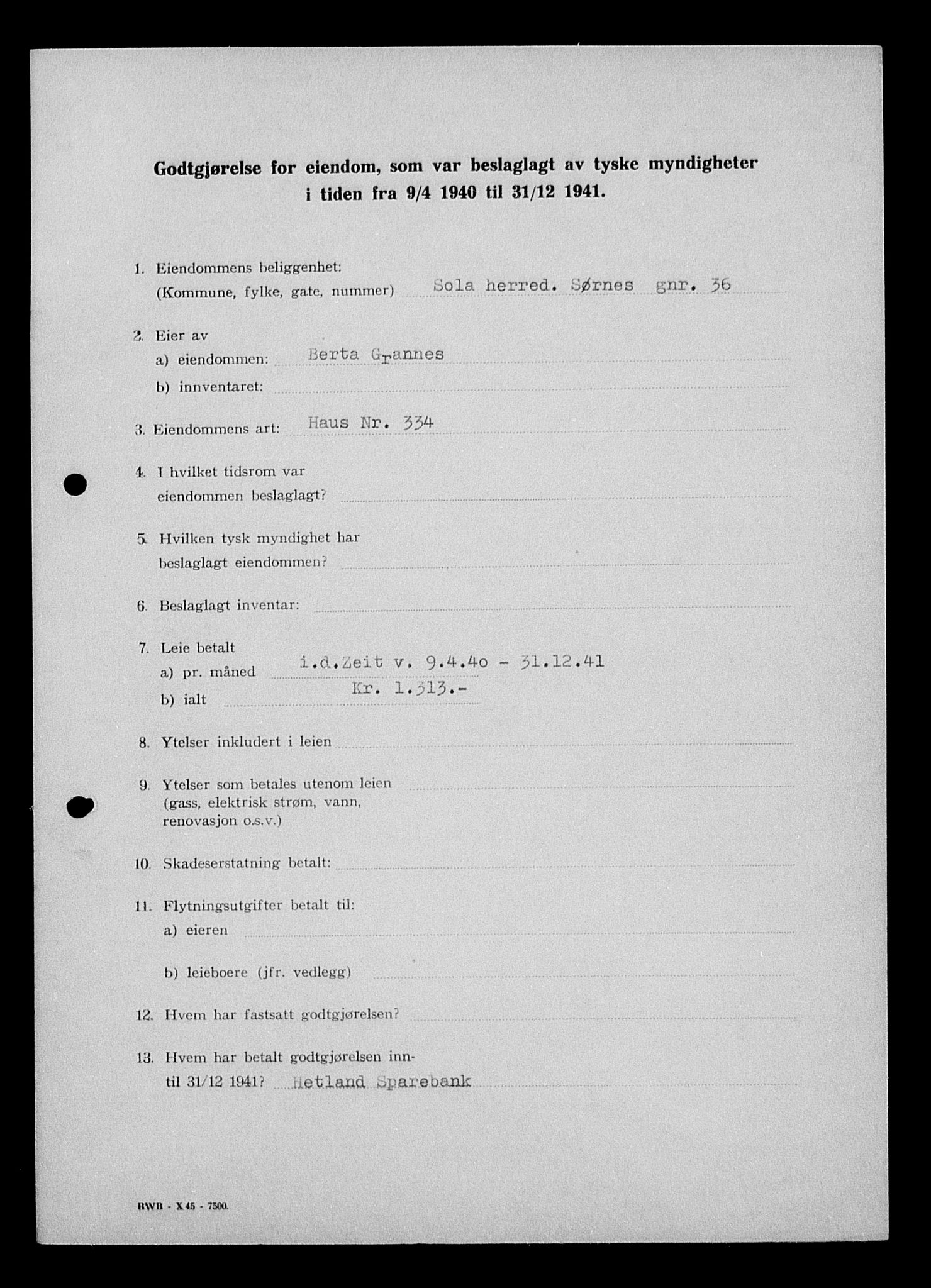 Justisdepartementet, Tilbakeføringskontoret for inndratte formuer, AV/RA-S-1564/I/L1014: Godtgjørelse for beslaglagt eiendom, 1940-1941, p. 290