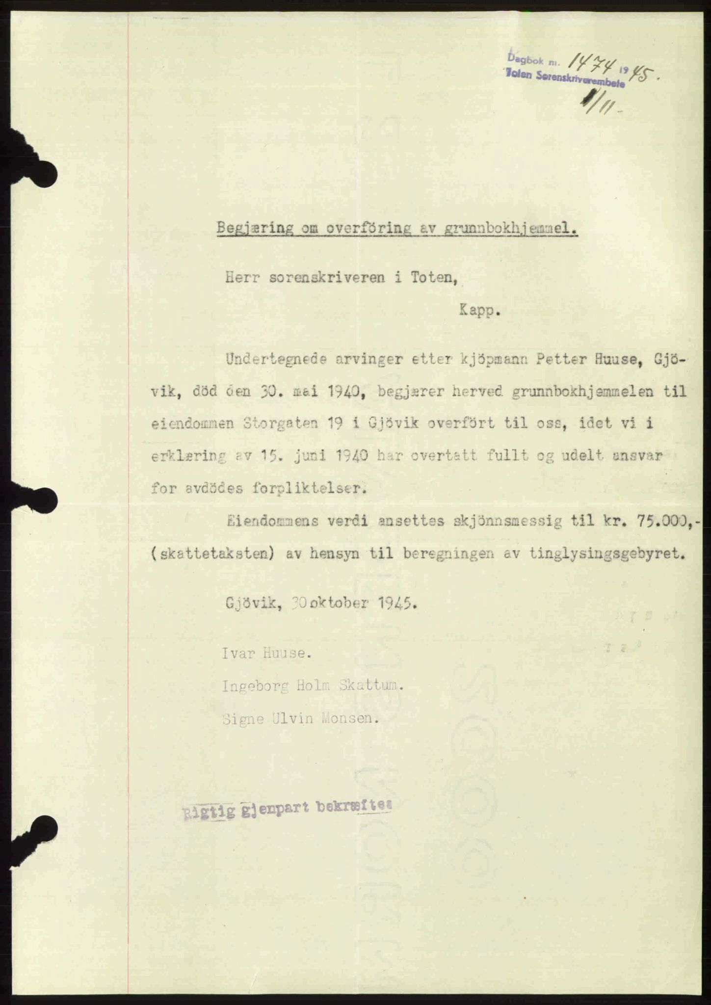 Toten tingrett, SAH/TING-006/H/Hb/Hbc/L0013: Mortgage book no. Hbc-13, 1945-1945, Diary no: : 1474/1945