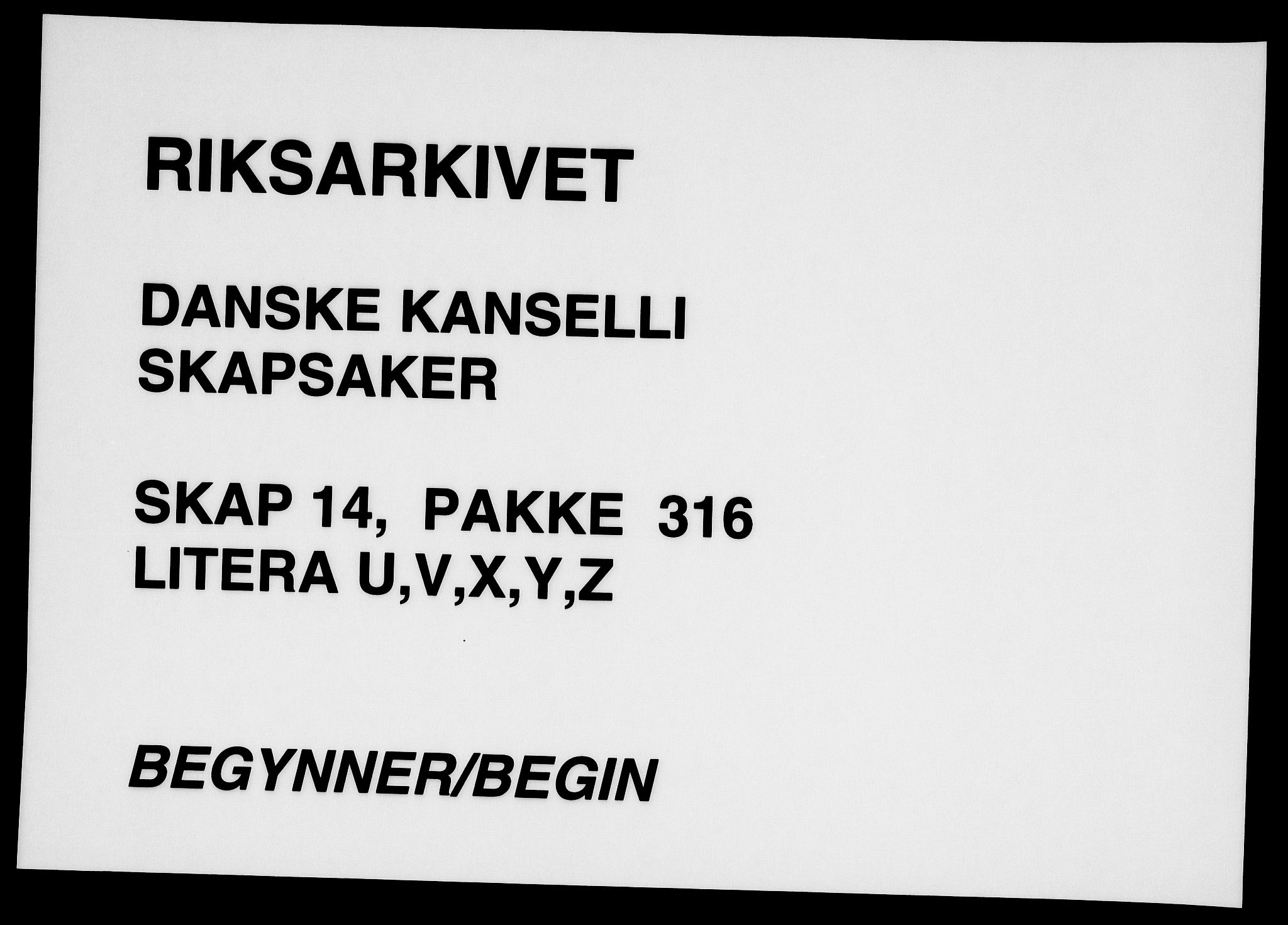 Danske Kanselli, Skapsaker, AV/RA-EA-4061/F/L0065: Skap 14, pakke 316, 1624-1706, p. 186