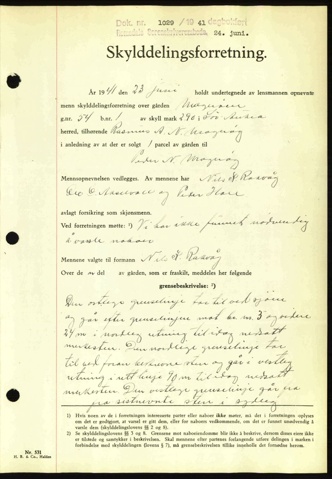 Romsdal sorenskriveri, AV/SAT-A-4149/1/2/2C: Mortgage book no. A10, 1941-1941, Diary no: : 1029/1941