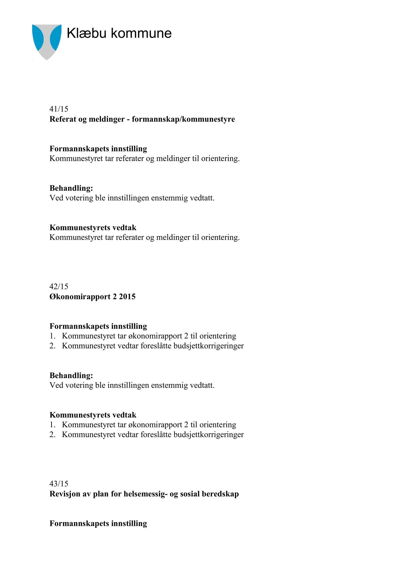 Klæbu Kommune, TRKO/KK/01-KS/L008: Kommunestyret - Møtedokumenter, 2015, p. 1402