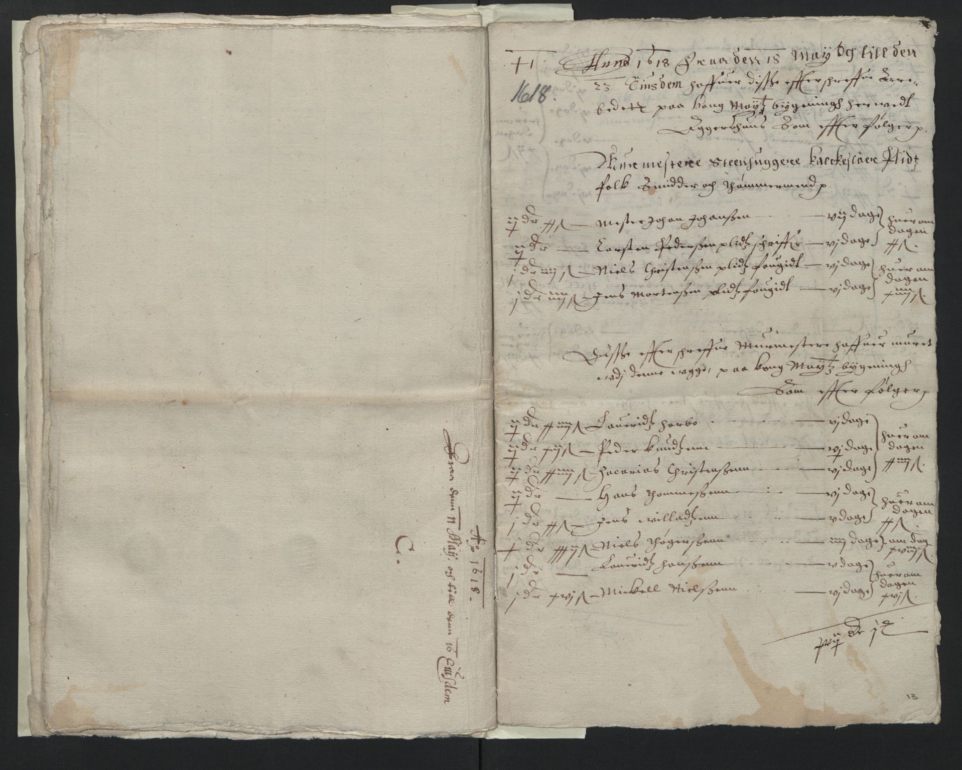 Rentekammeret inntil 1814, Reviderte regnskaper, Lensregnskaper, RA/EA-5023/R/Rb/Rba/L0046: Akershus len, 1617-1618