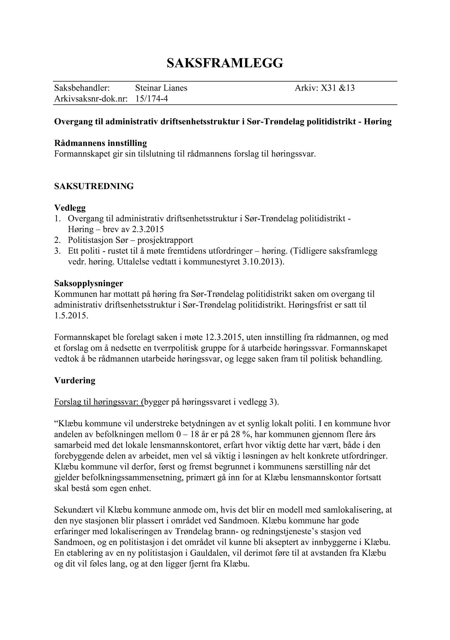 Klæbu Kommune, TRKO/KK/02-FS/L008: Formannsskapet - Møtedokumenter, 2015, p. 1408