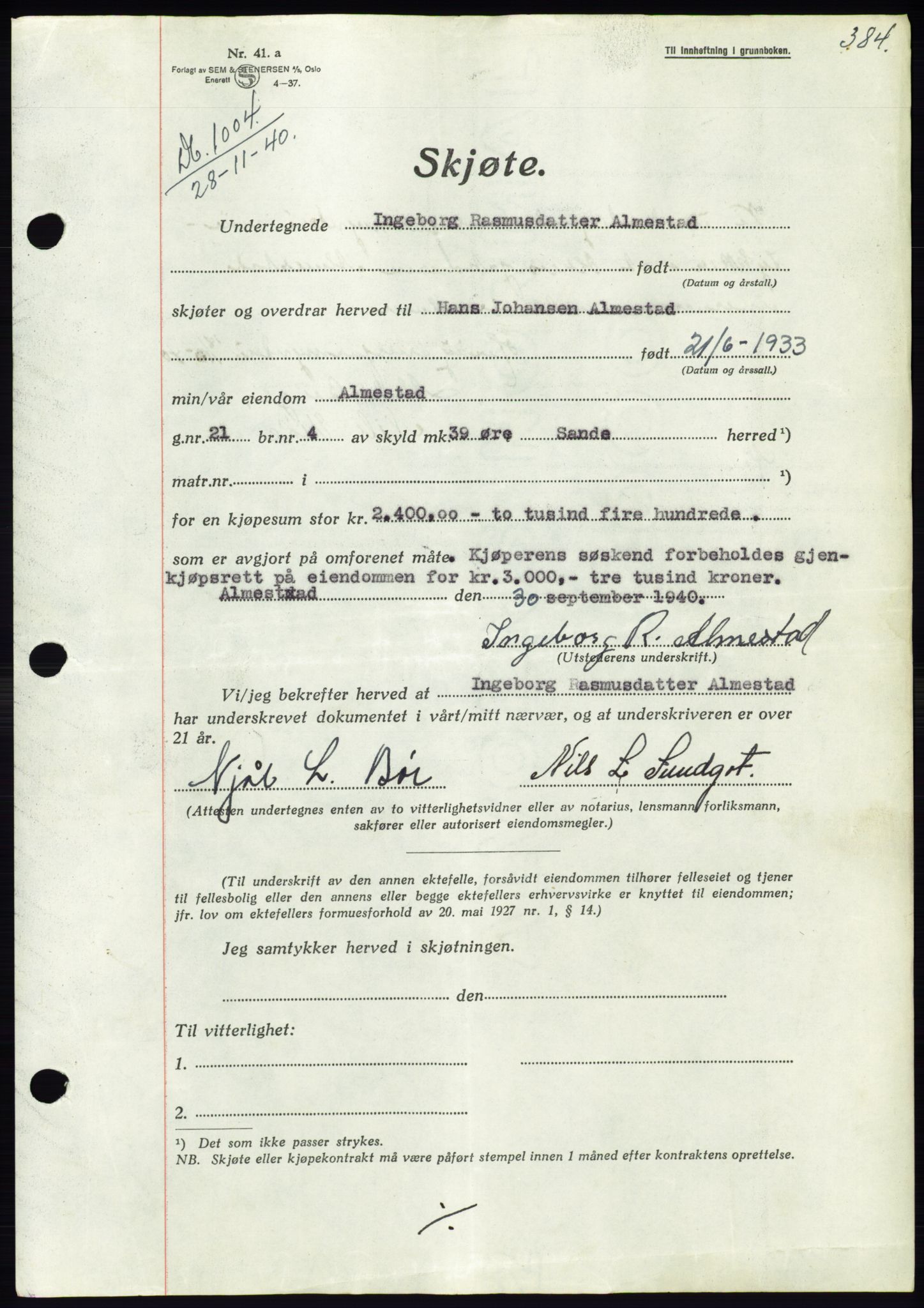 Søre Sunnmøre sorenskriveri, AV/SAT-A-4122/1/2/2C/L0070: Mortgage book no. 64, 1940-1941, Diary no: : 1004/1940