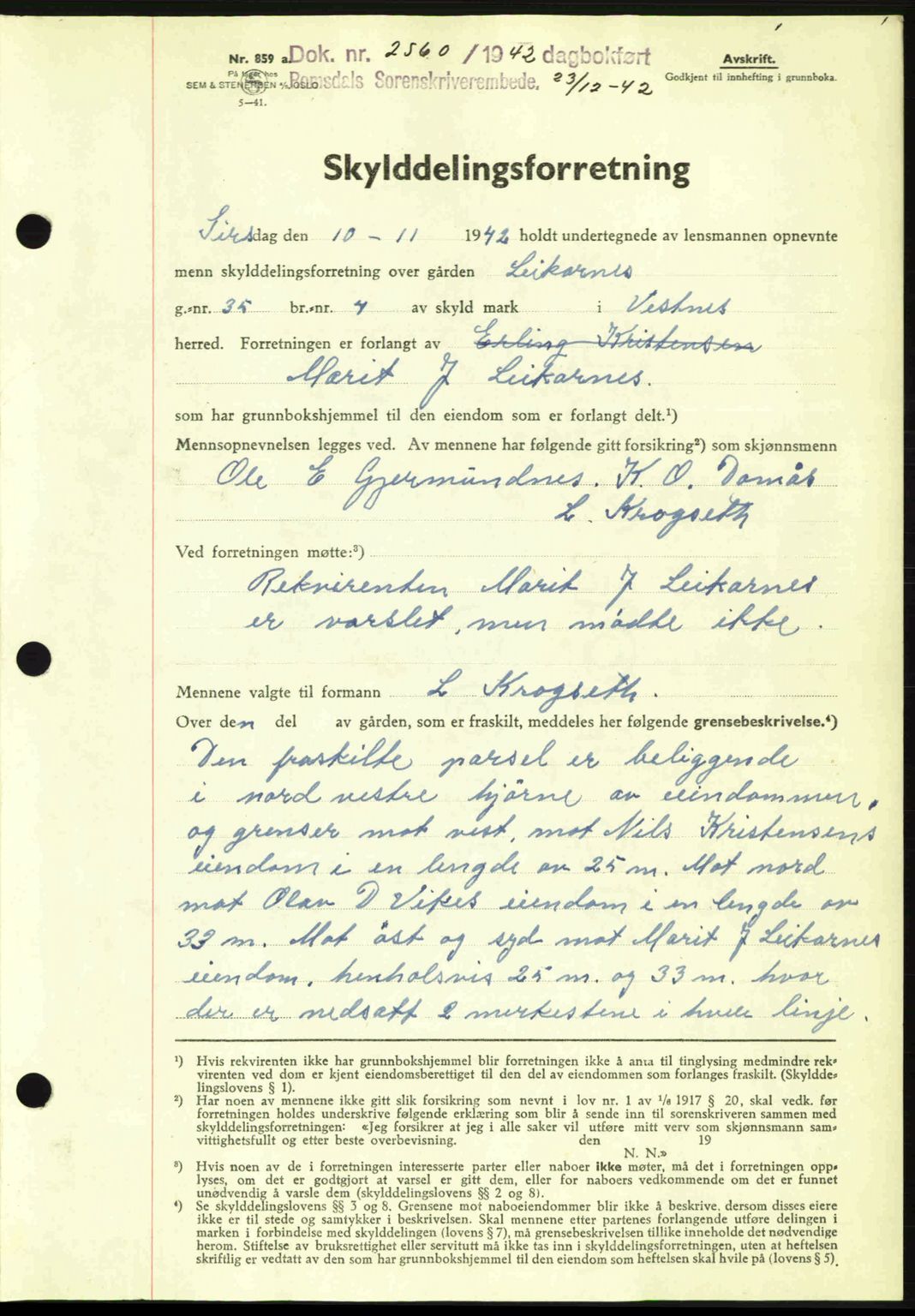 Romsdal sorenskriveri, AV/SAT-A-4149/1/2/2C: Mortgage book no. A13, 1942-1943, Diary no: : 2560/1942