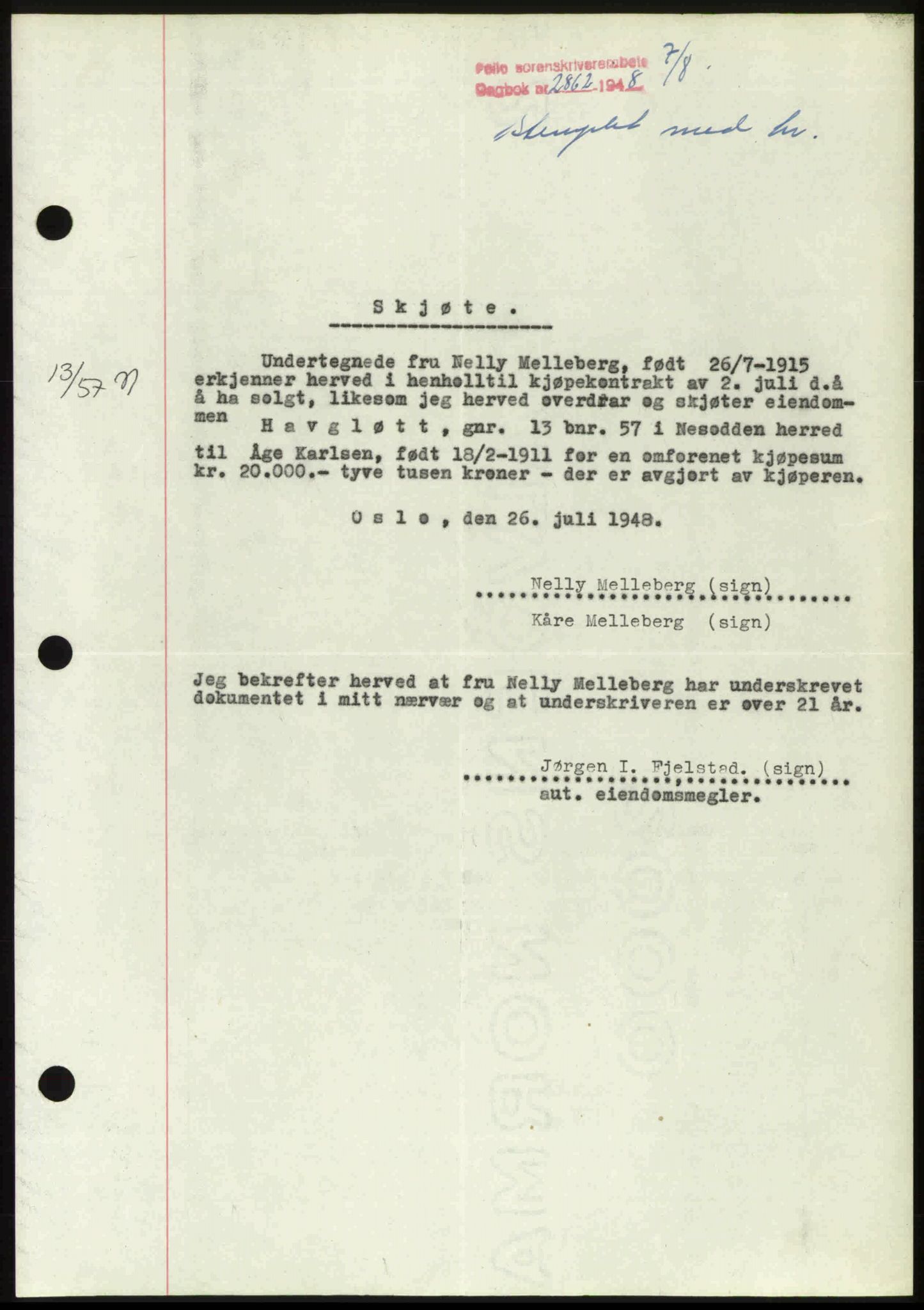 Follo sorenskriveri, SAO/A-10274/G/Ga/Gaa/L0085: Mortgage book no. I 85, 1948-1948, Diary no: : 2862/1948